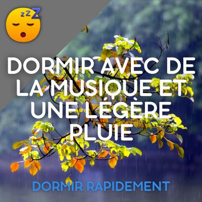 ️ DORMIR avec de la MUSIQUE et une Légère PLUIE