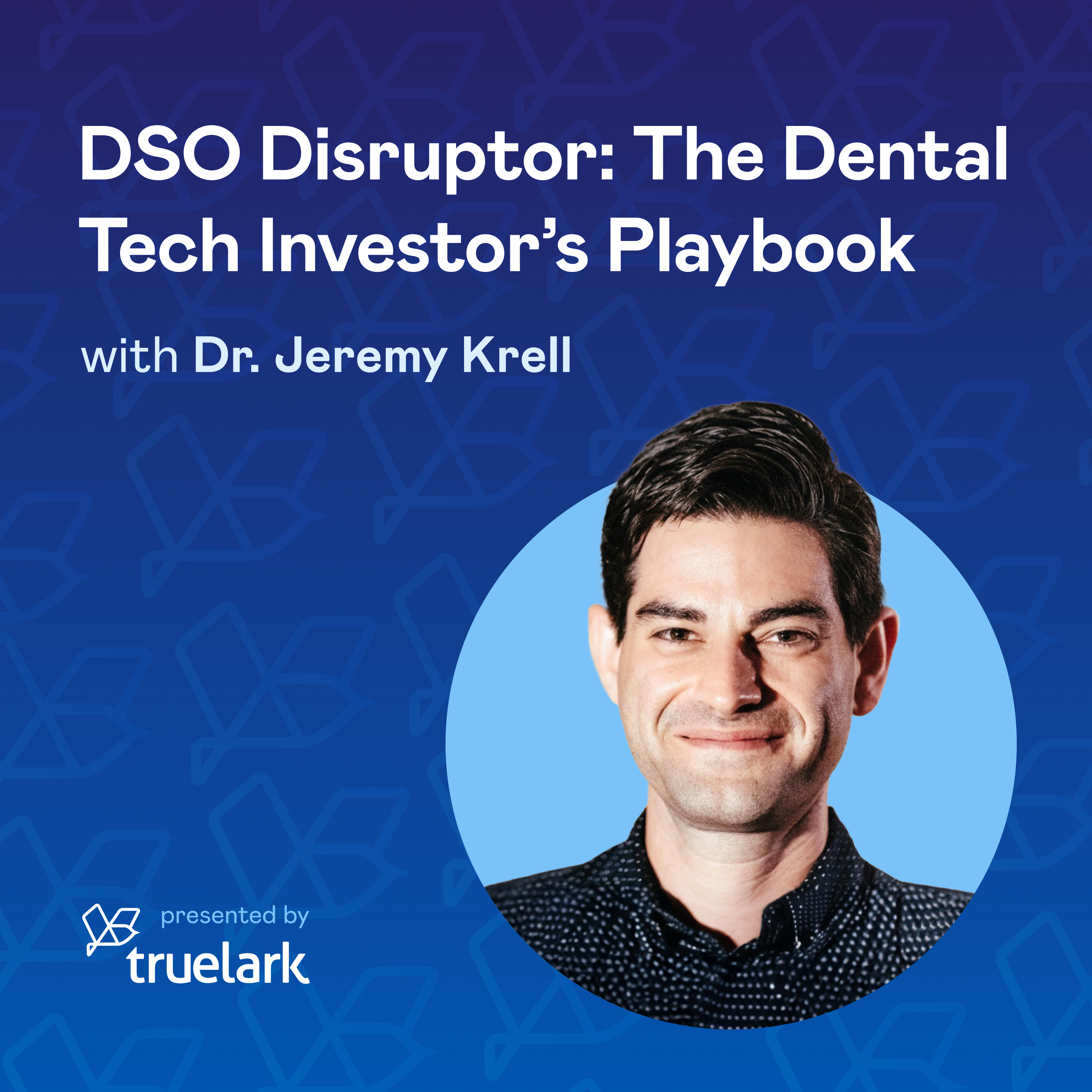 DSO Disruptor: The Dental Tech Investor's Playbook