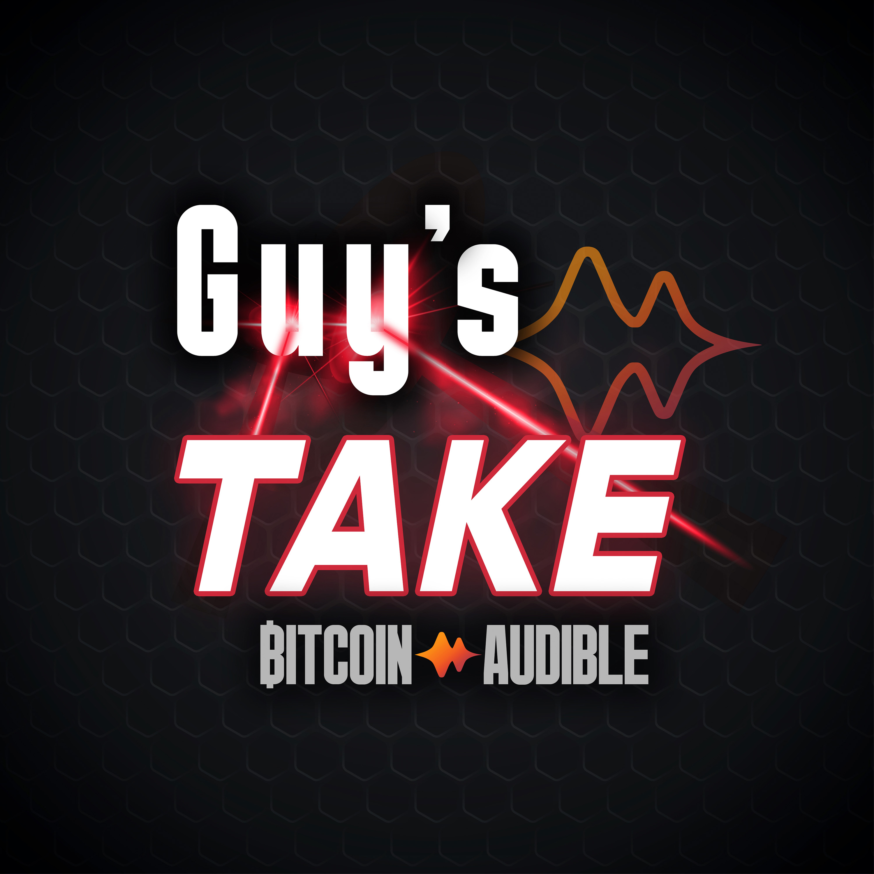 Guy's Take_090 - What if Bitcoin Saves the Dollar?