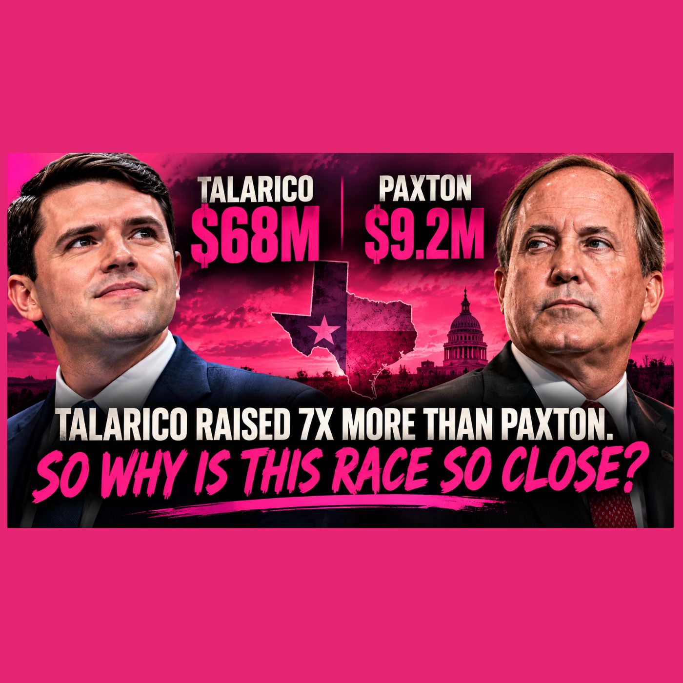 Talarico Raised 7X More Than Paxton. So Why Is the Race So Close? Talarico Raised 7X More Than Paxton. So Why Is the Race So Close?