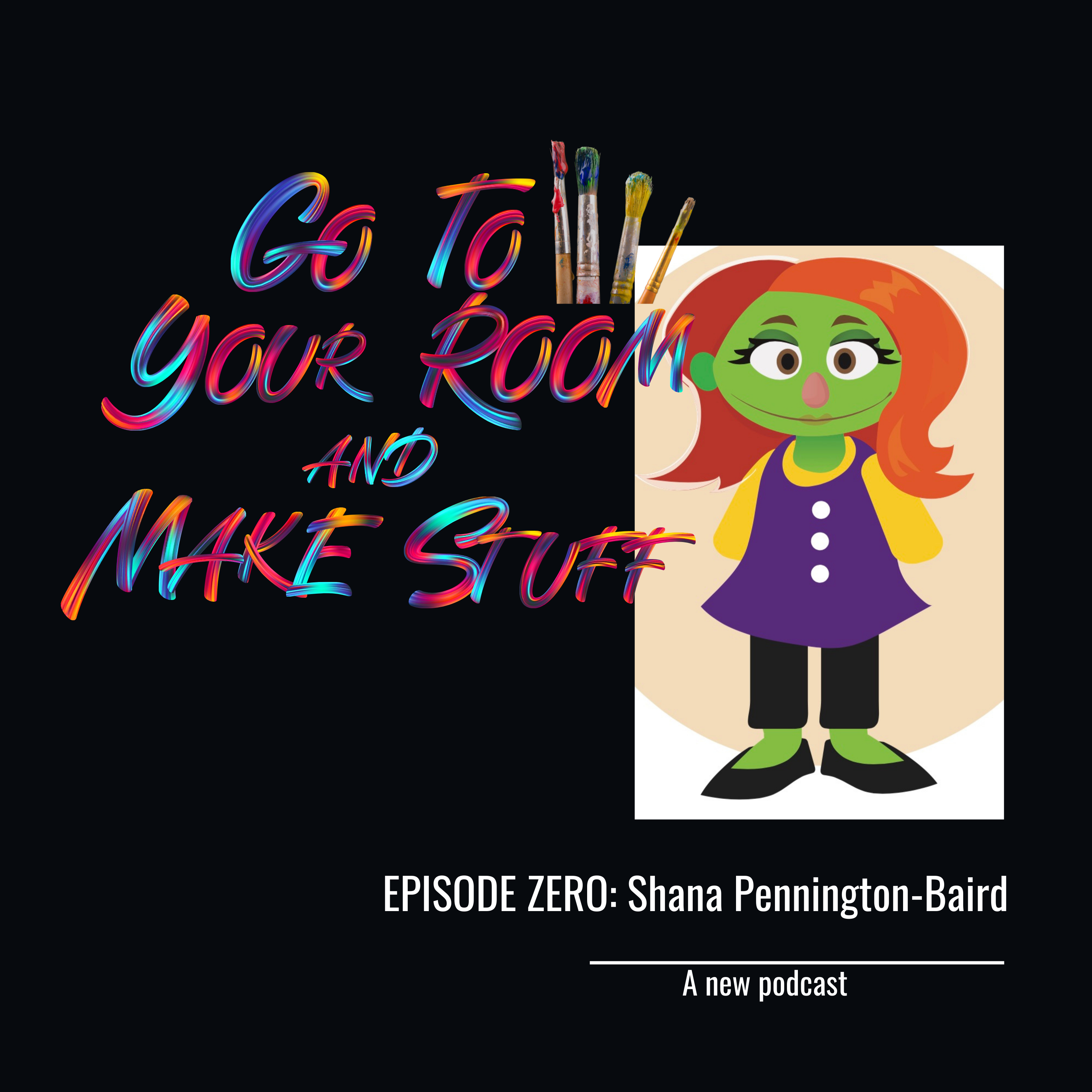 Episode 0: Shana Pennington-Baird