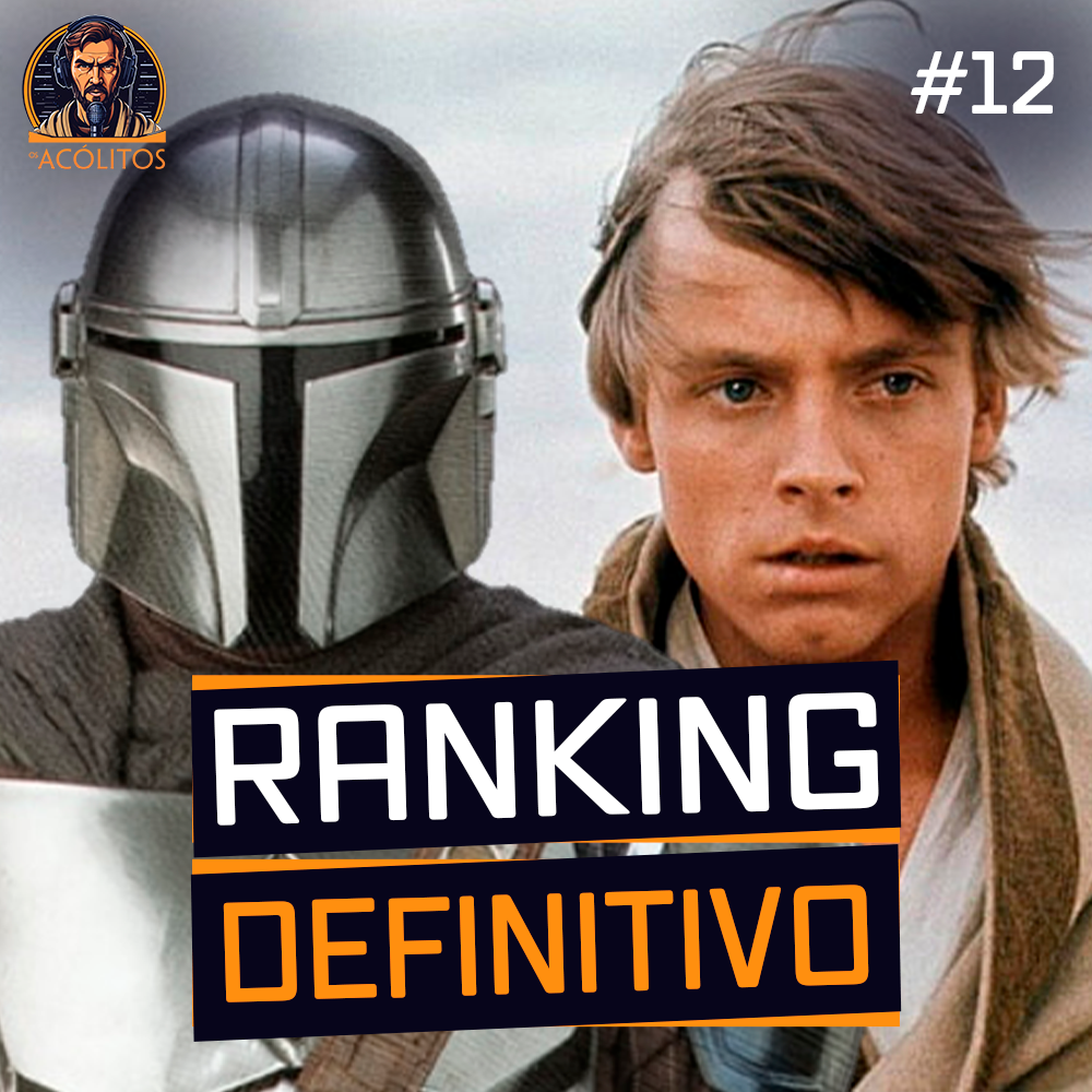 NOSSOS RANKINGS DE FILMES E SÉRIES DE STAR WARS | Os Acólitos #12