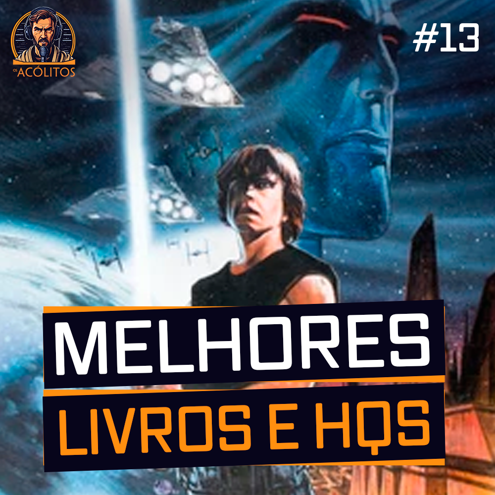 OS MELHORES LIVROS E HQS DE STAR WARS | Os Acólitos #13