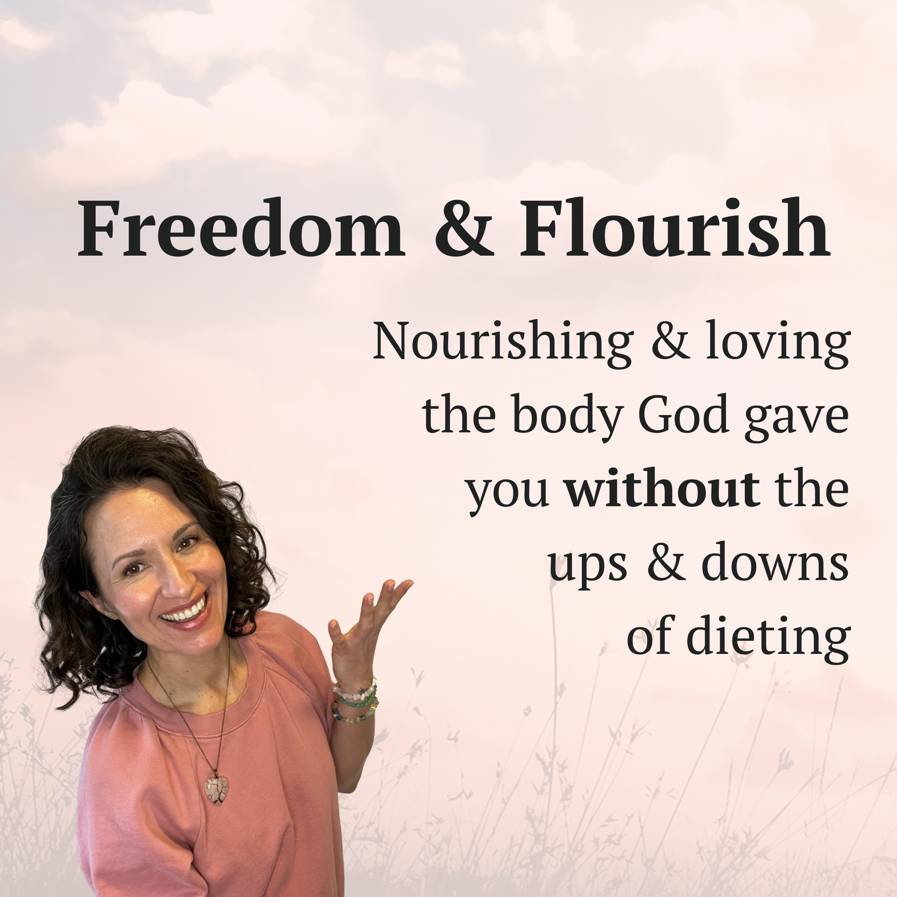 1: Welcome to the Freedom & Flourish Podcast