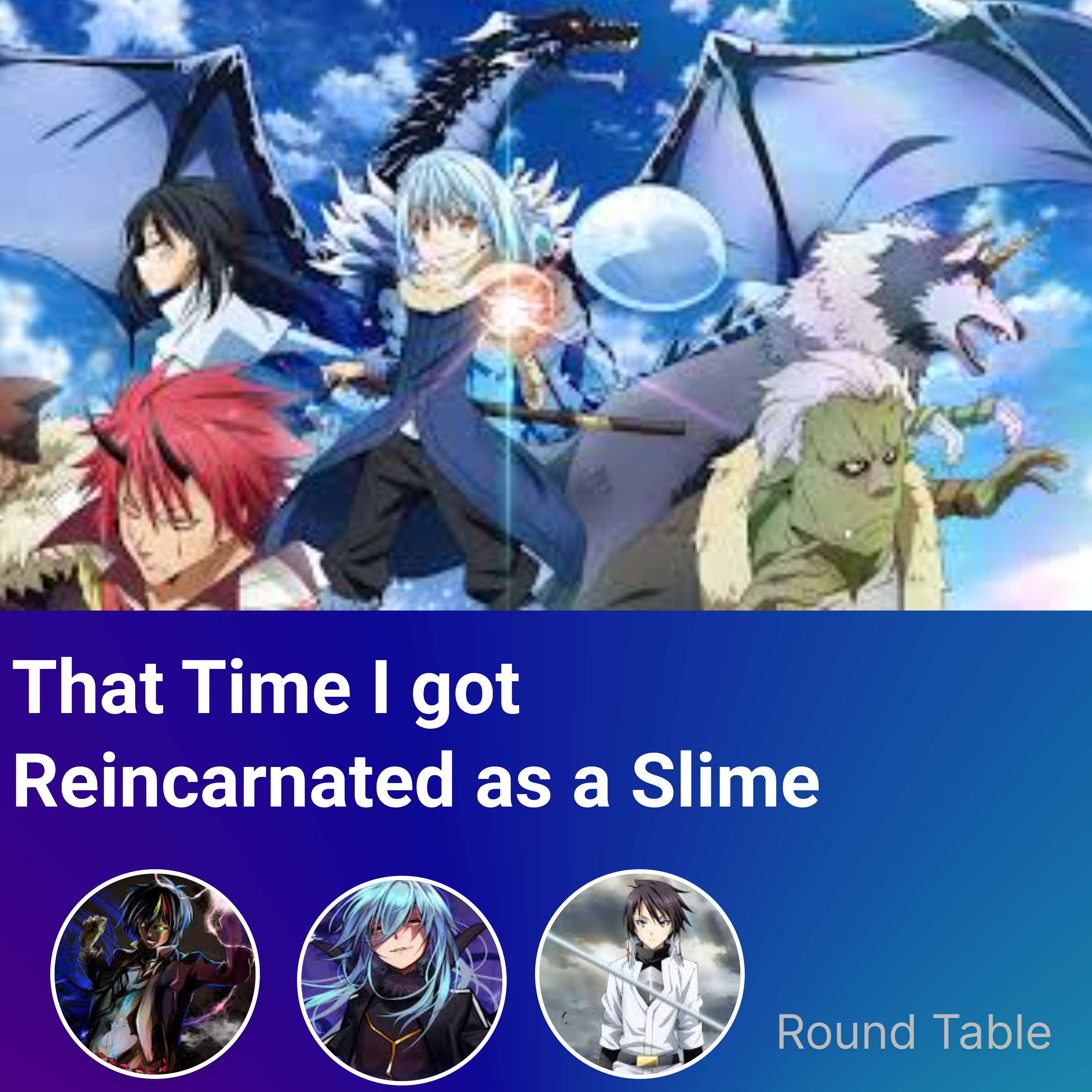 The Slime is at the Round Table