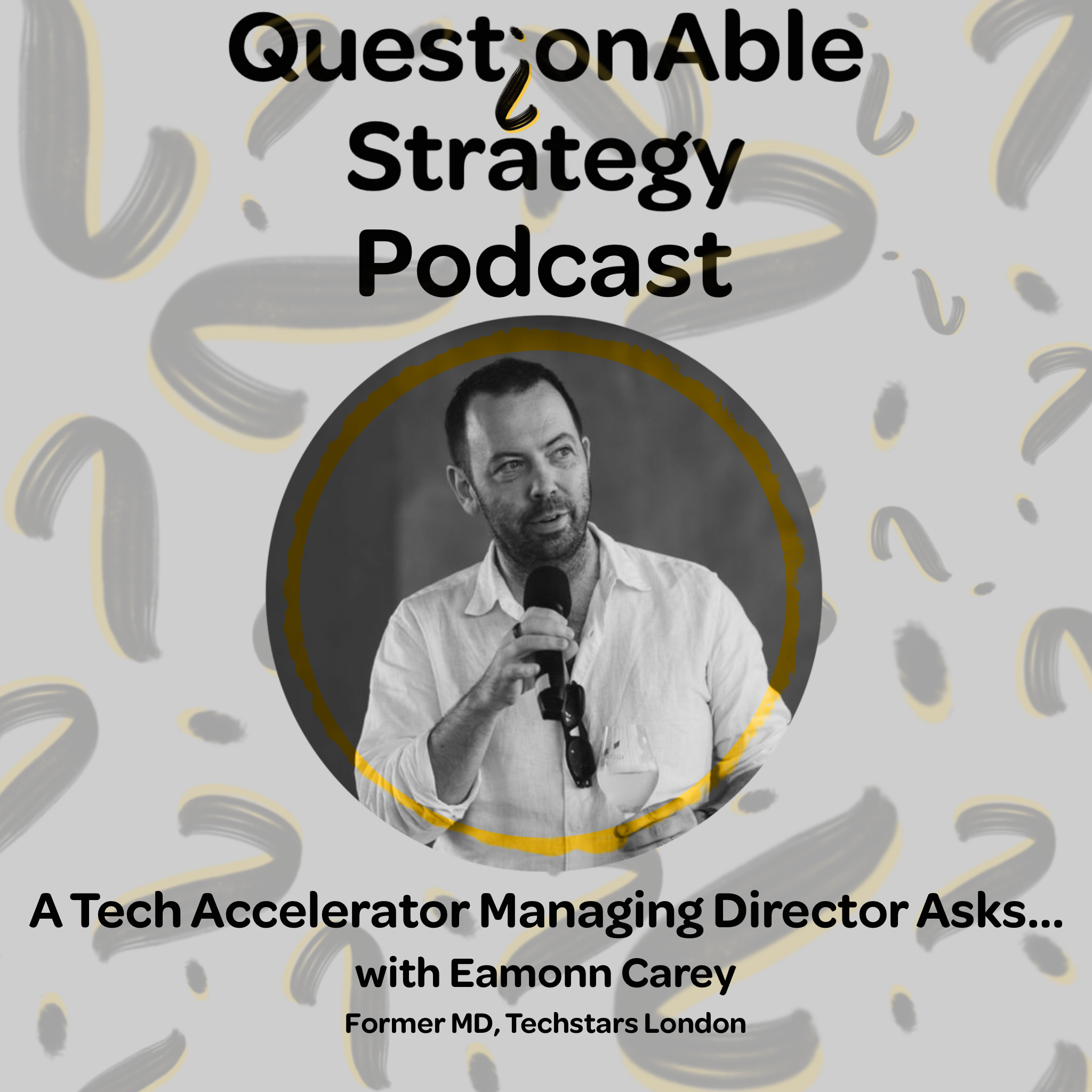 
                    A Tech Accelerator Managing Director Asks... with Eamonn Carey
                