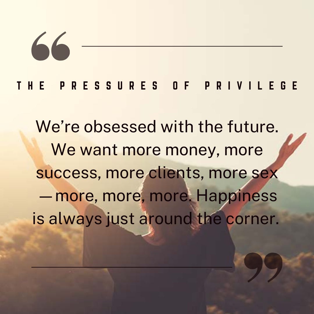 The Pressures of Privilege