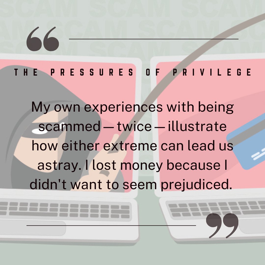 The Pressures of Privilege