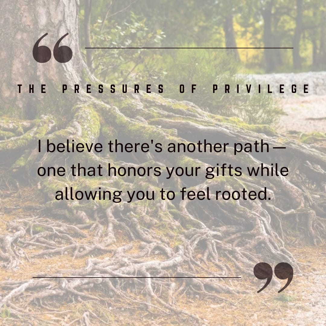 The Pressures of Privilege