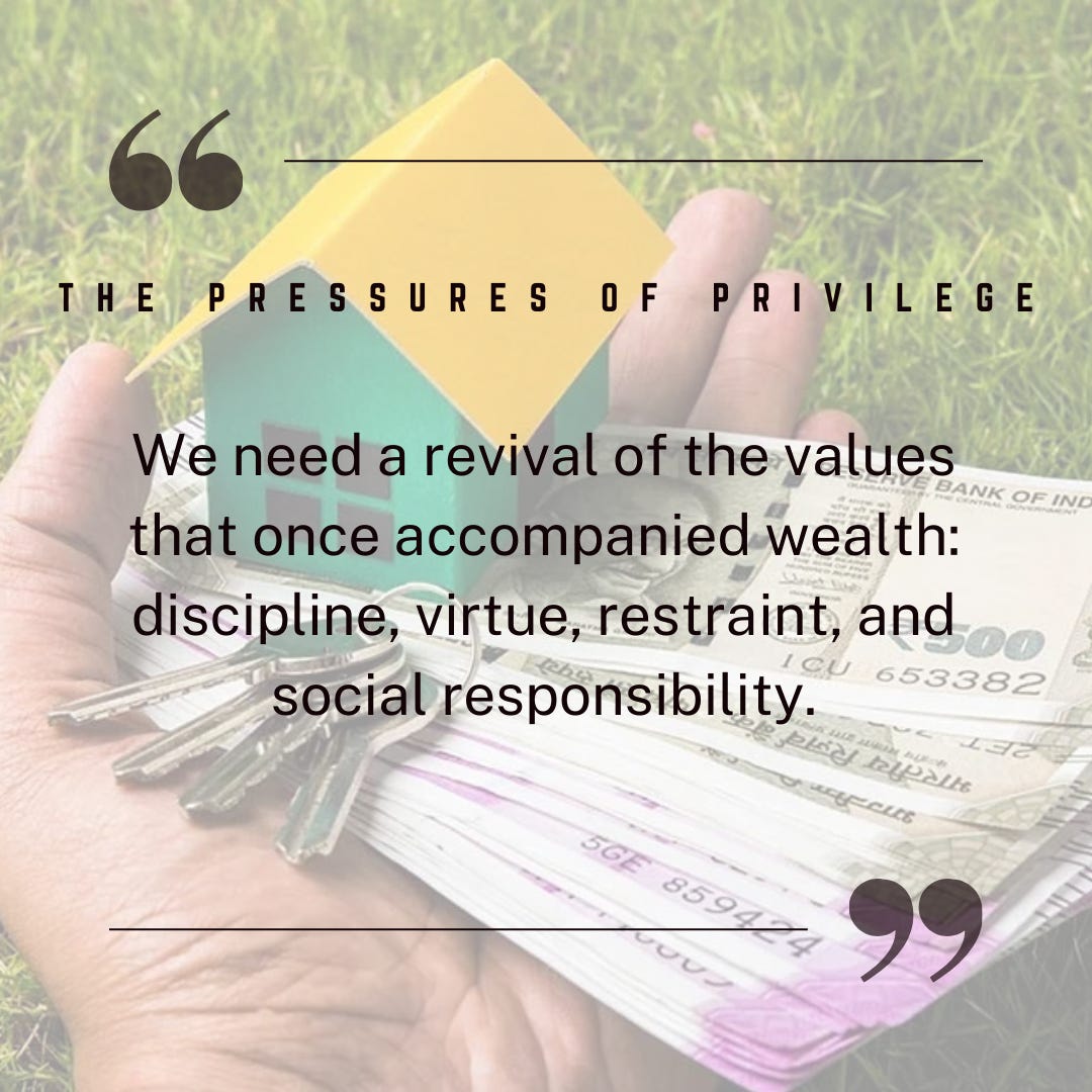 The Pressures of Privilege