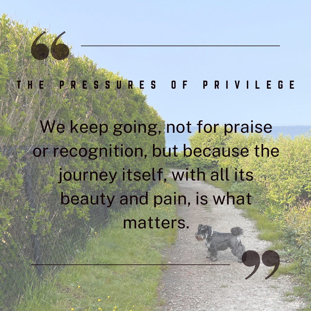 The Pressures of Privilege