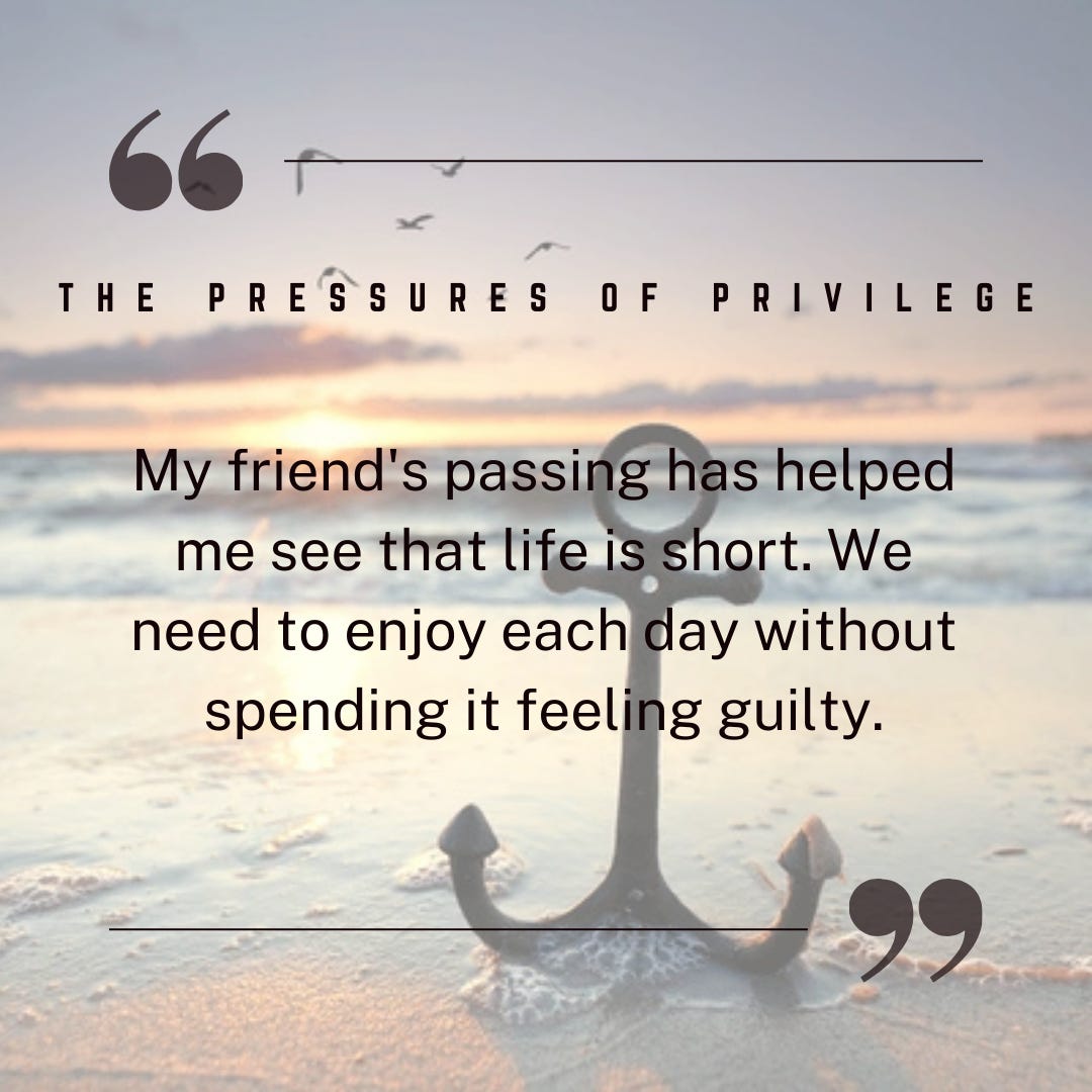 The Pressures of Privilege