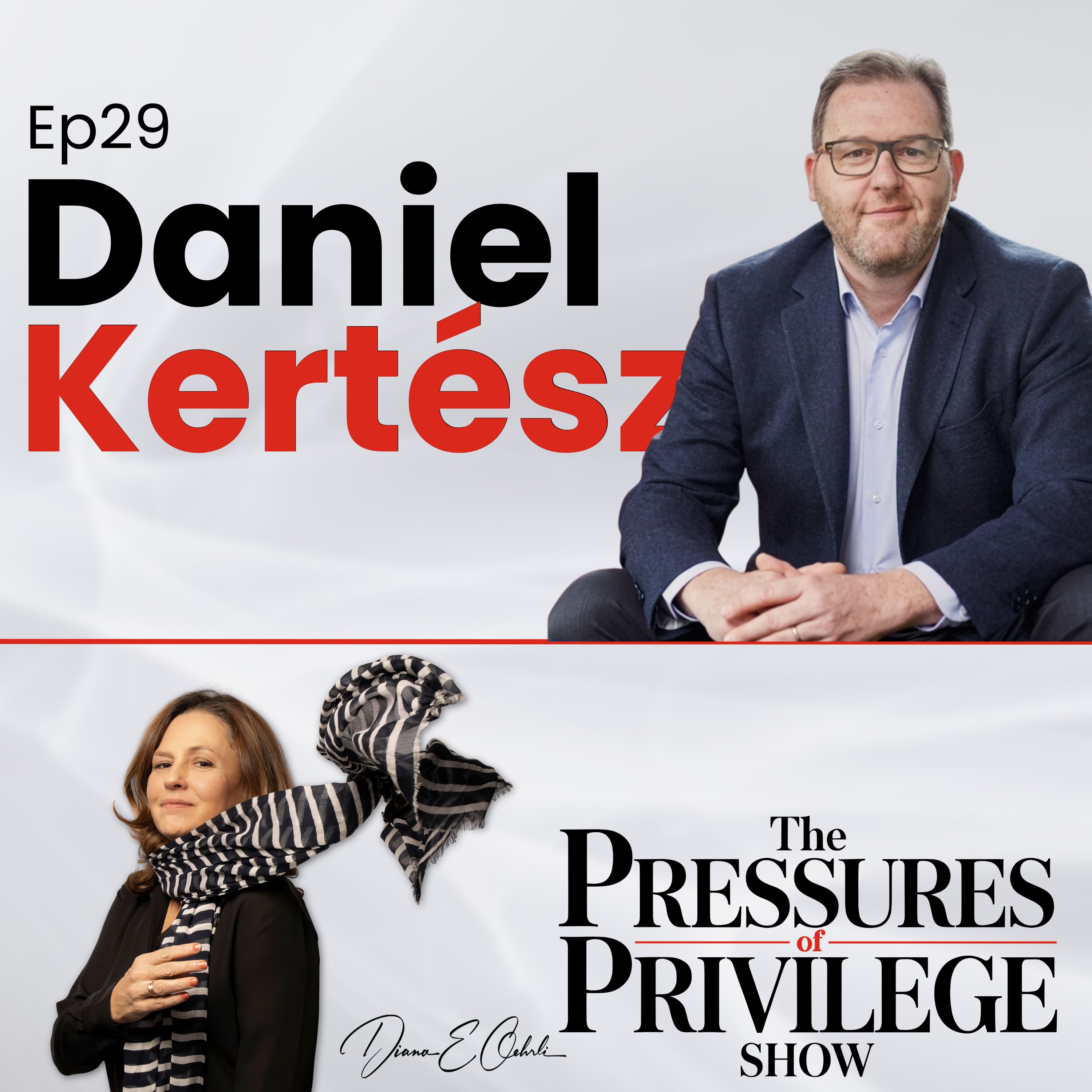 Ep29 Daniel Kertész—Death, Divorce, and the Conversations Wealthy Families Refuse to Have