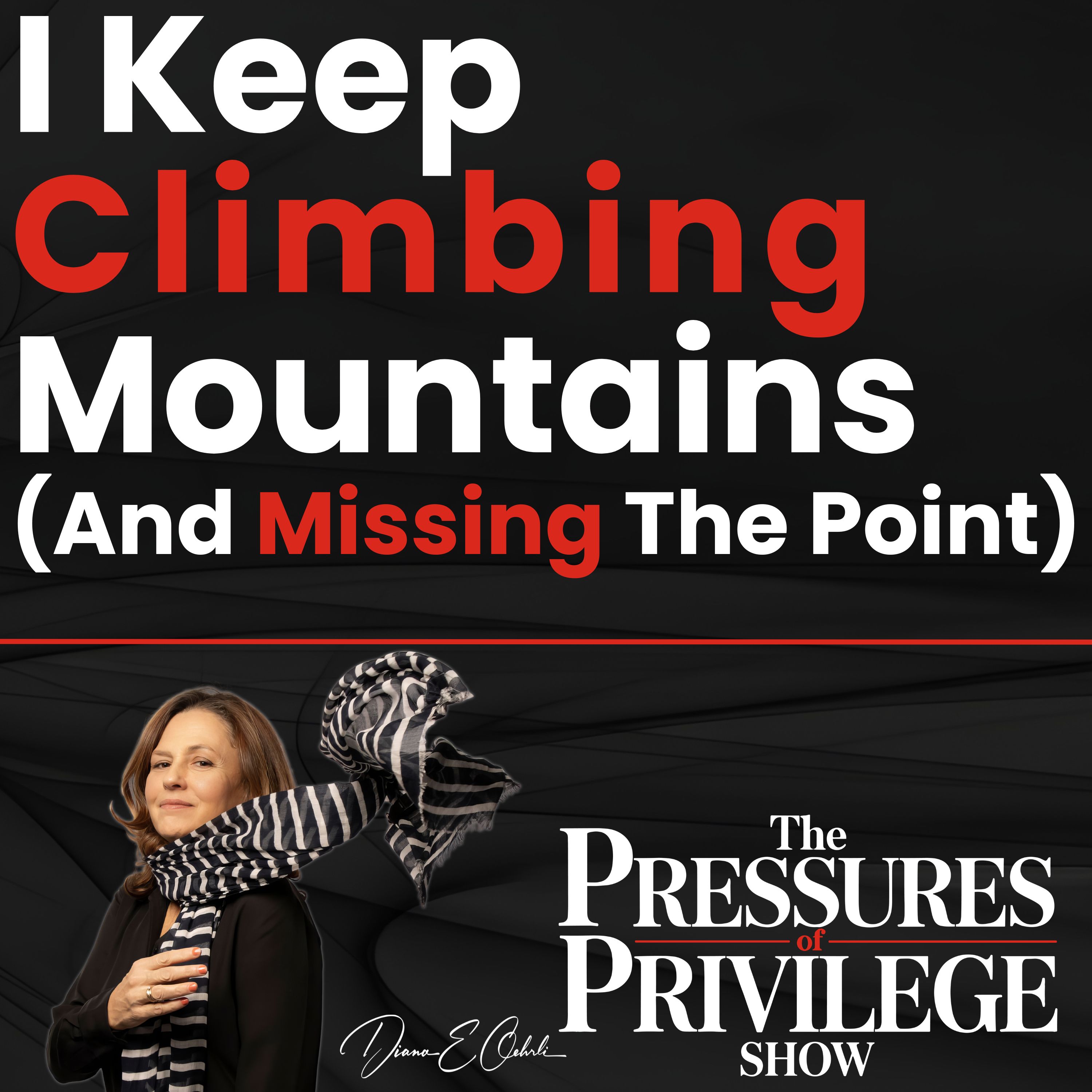 I Keep Climbing Mountains (And Missing The Point)