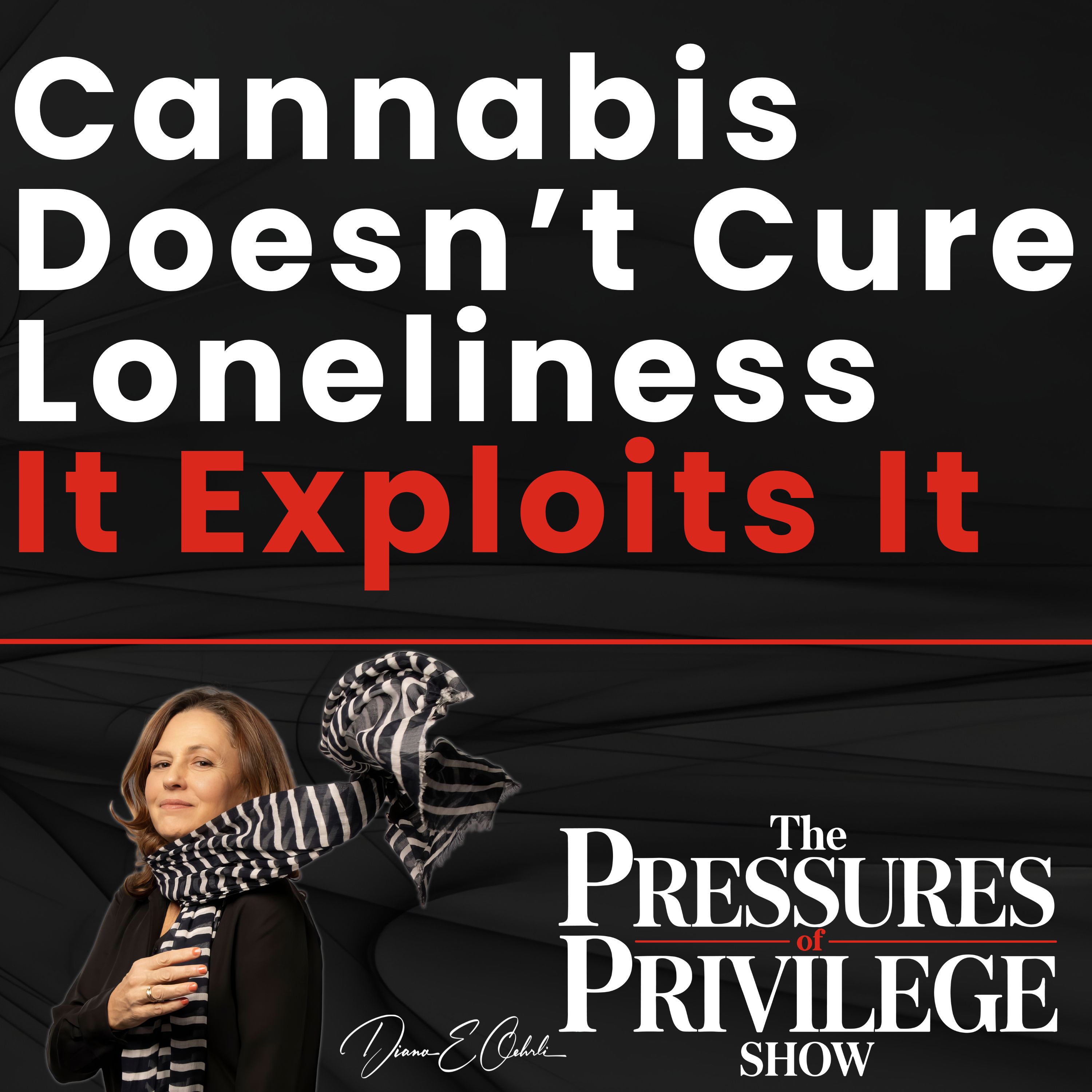 Cannabis Doesn’t Cure Loneliness—It Exploits It