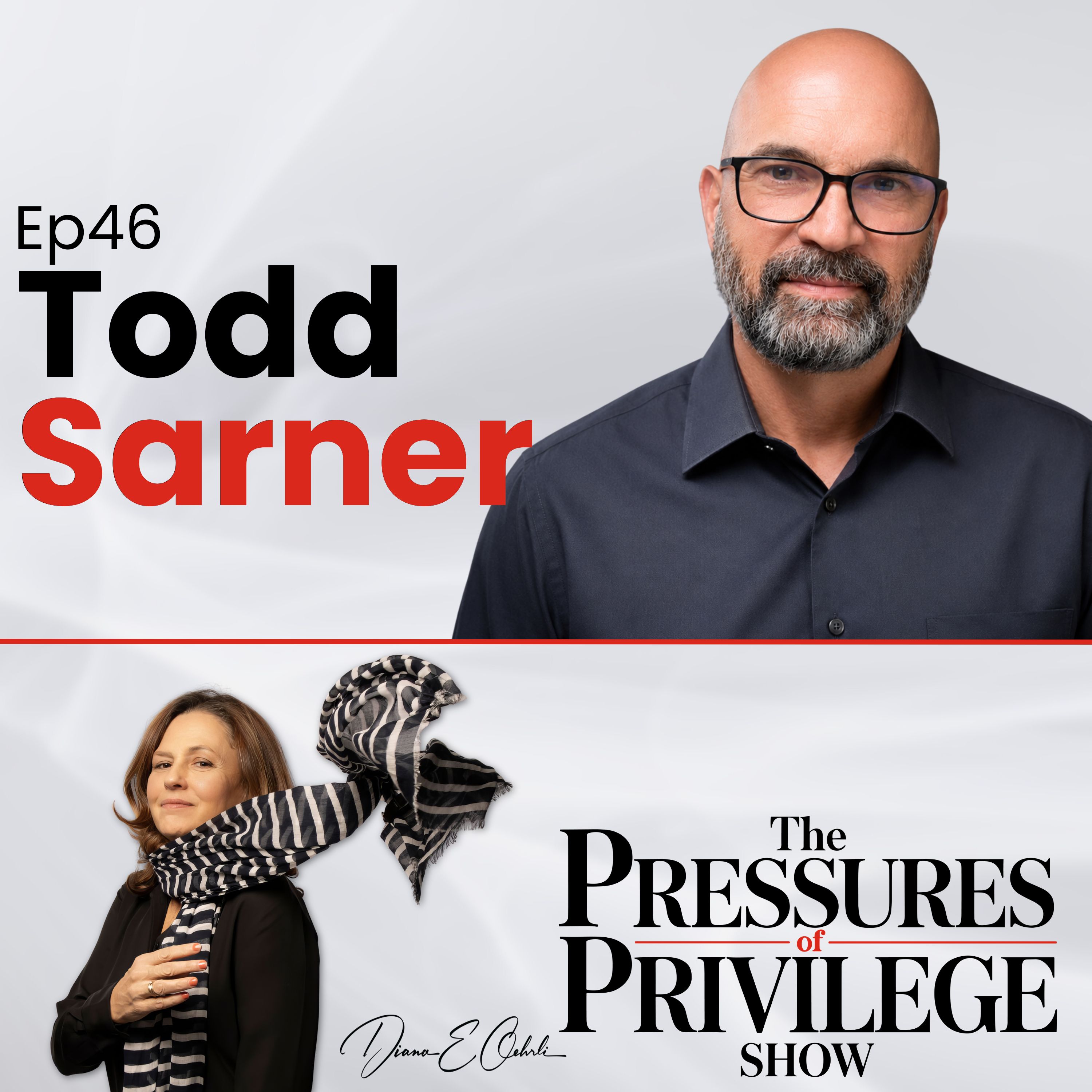 Ep46 Todd Sarner—How to Raise Resilient Kids When You're Already Doing Everything Right episode artwork