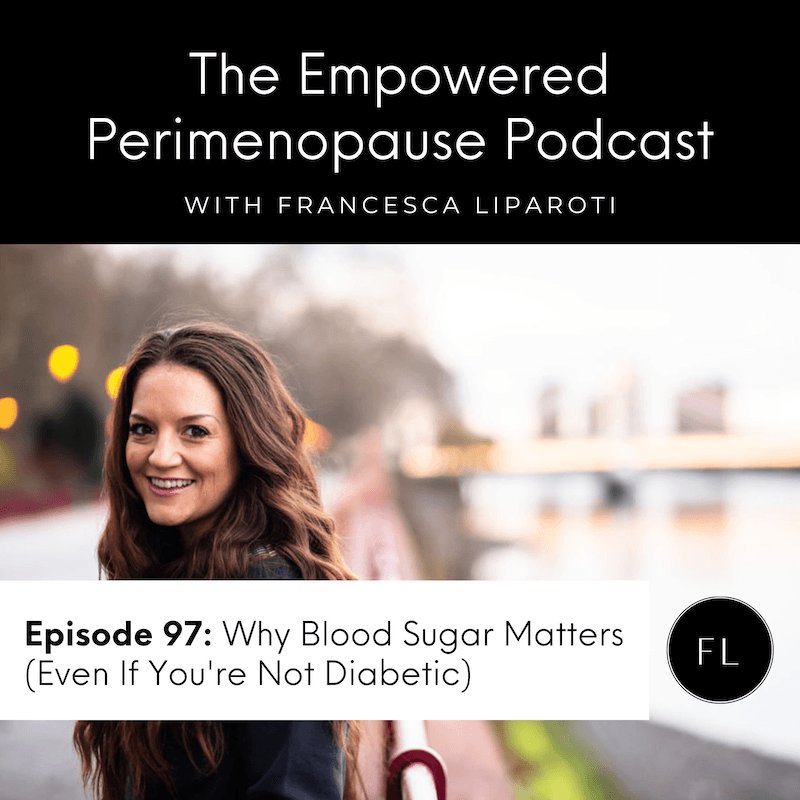 Episode 97: Why Blood Sugar Matters (Even If You're Not Diabetic) episode artwork