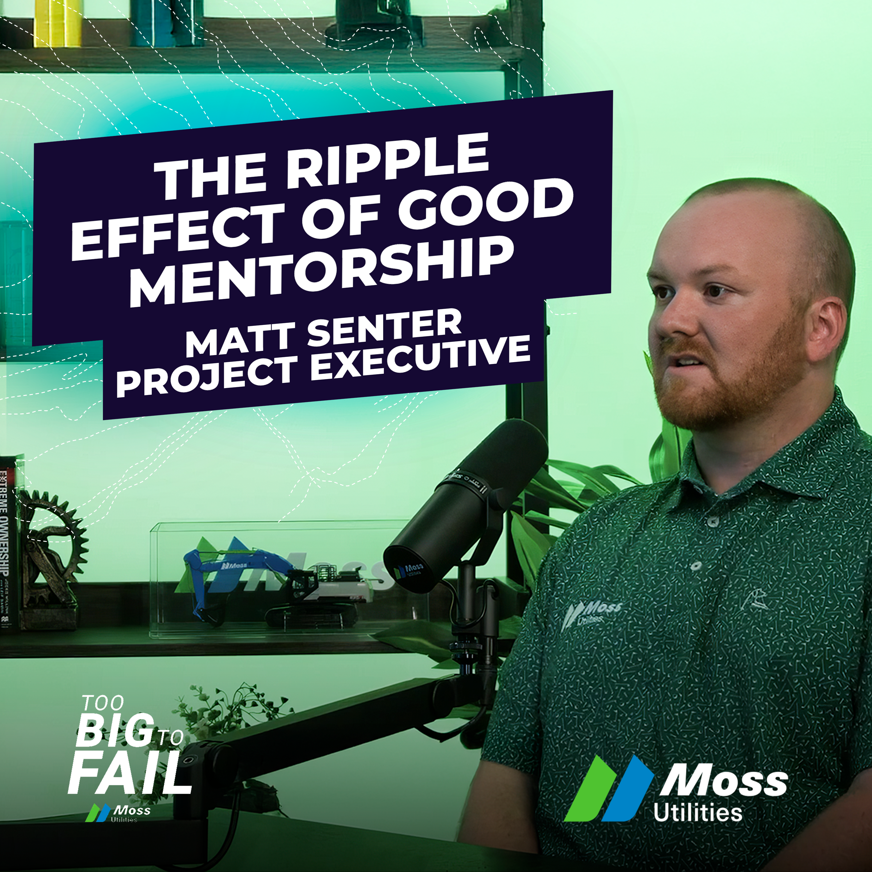 5. The Ripple Effect of Good Mentorship with Matt Senter