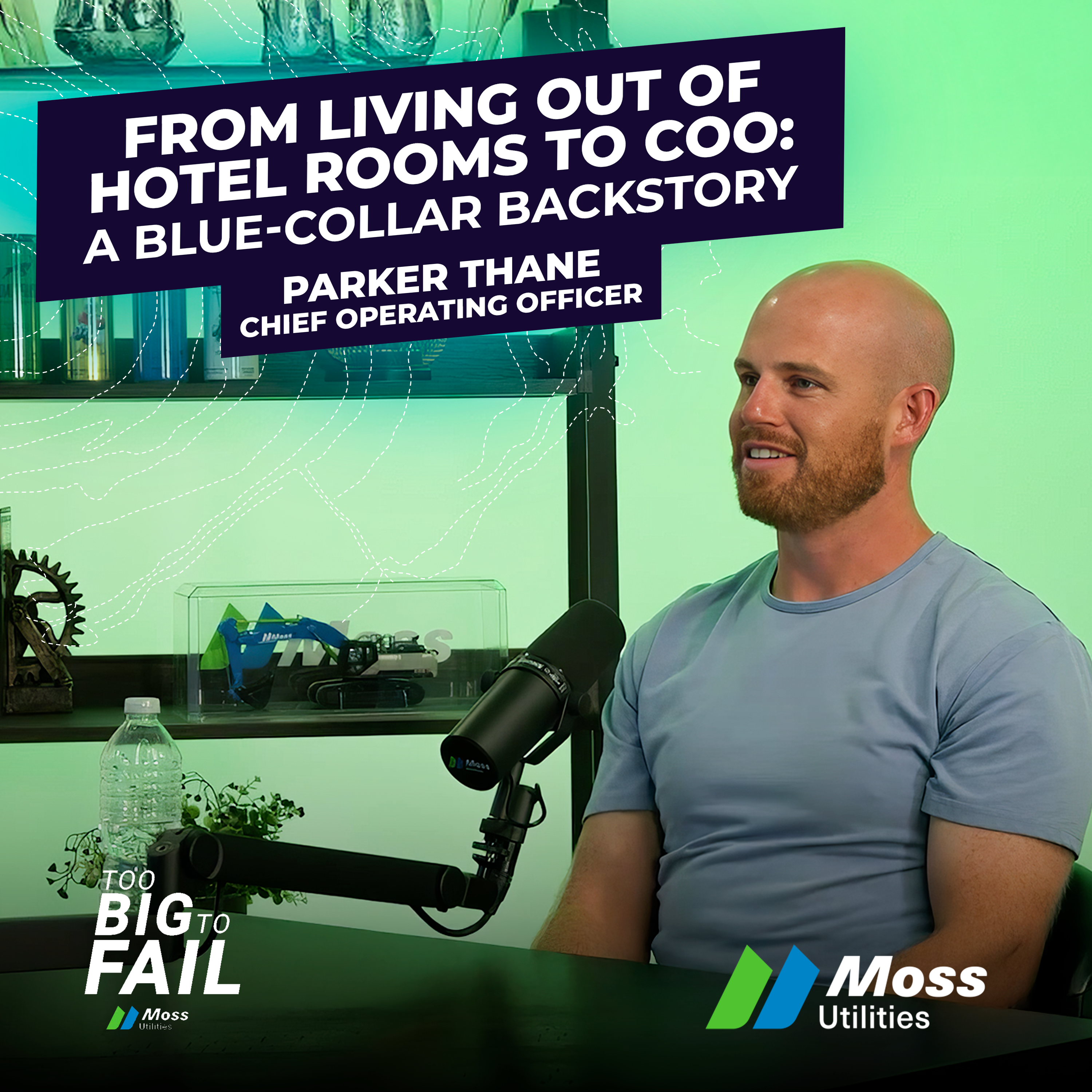 9. From Living Out of Hotel Rooms to COO: A Blue-Collar Backstory with Parker Thane