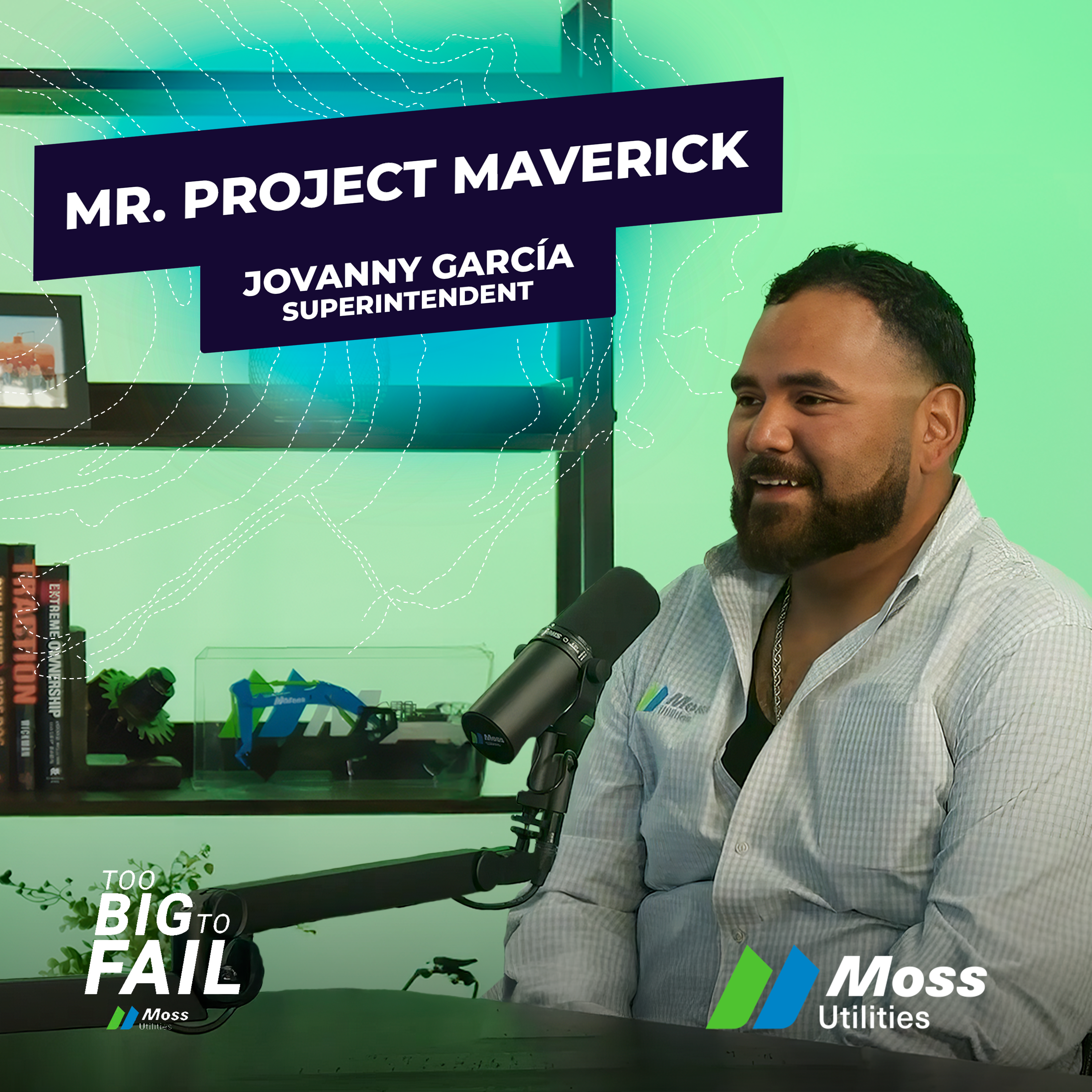 10. Mr. Project Maverick with Jovanny Garcia