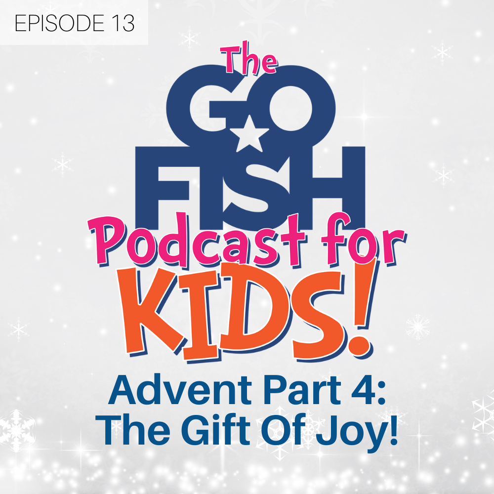 Advent Part 4: The Gift Of Joy!