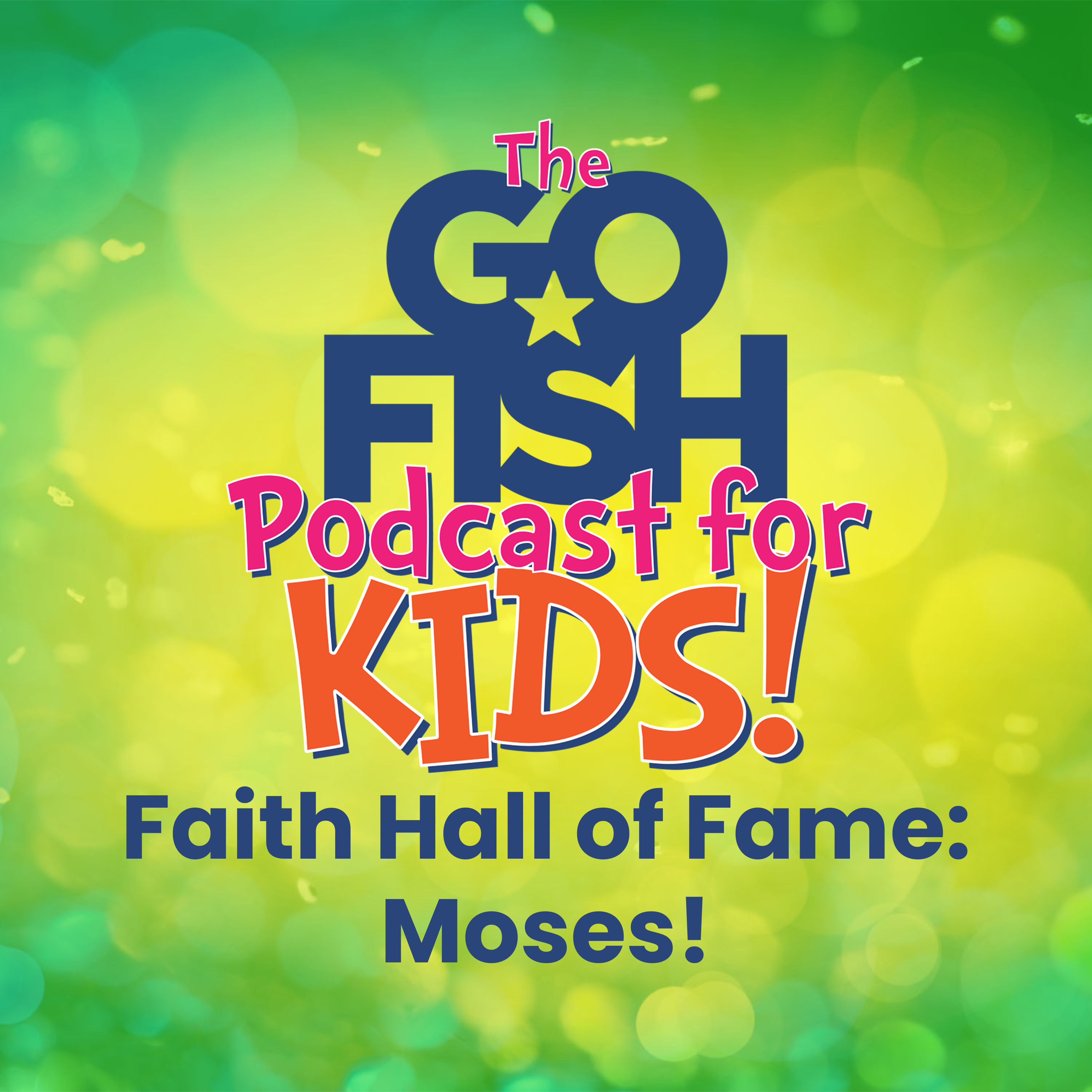 The Faith Hall of Fame: Moses