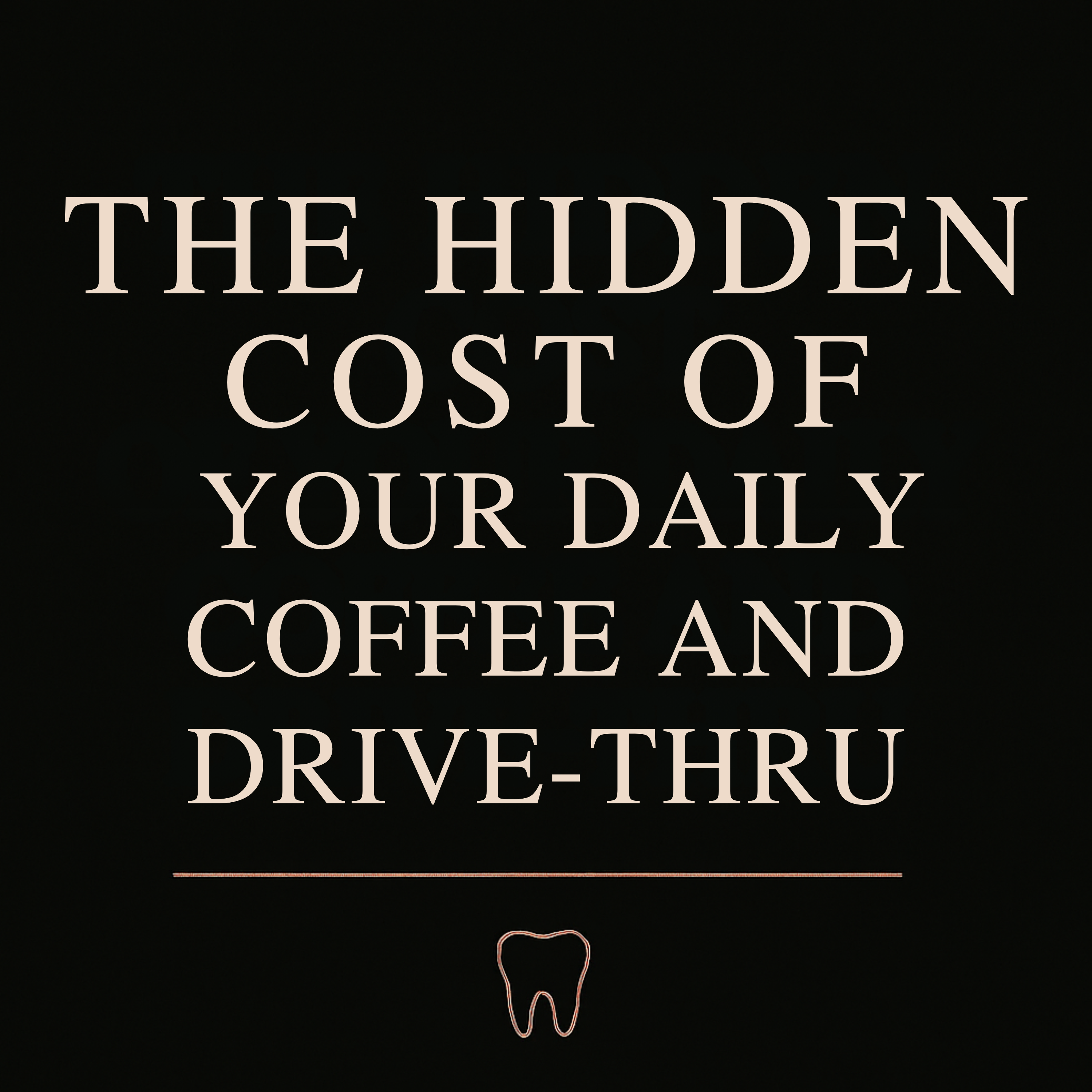 The Hidden Cost of Your Daily Coffee and Drive-Thru