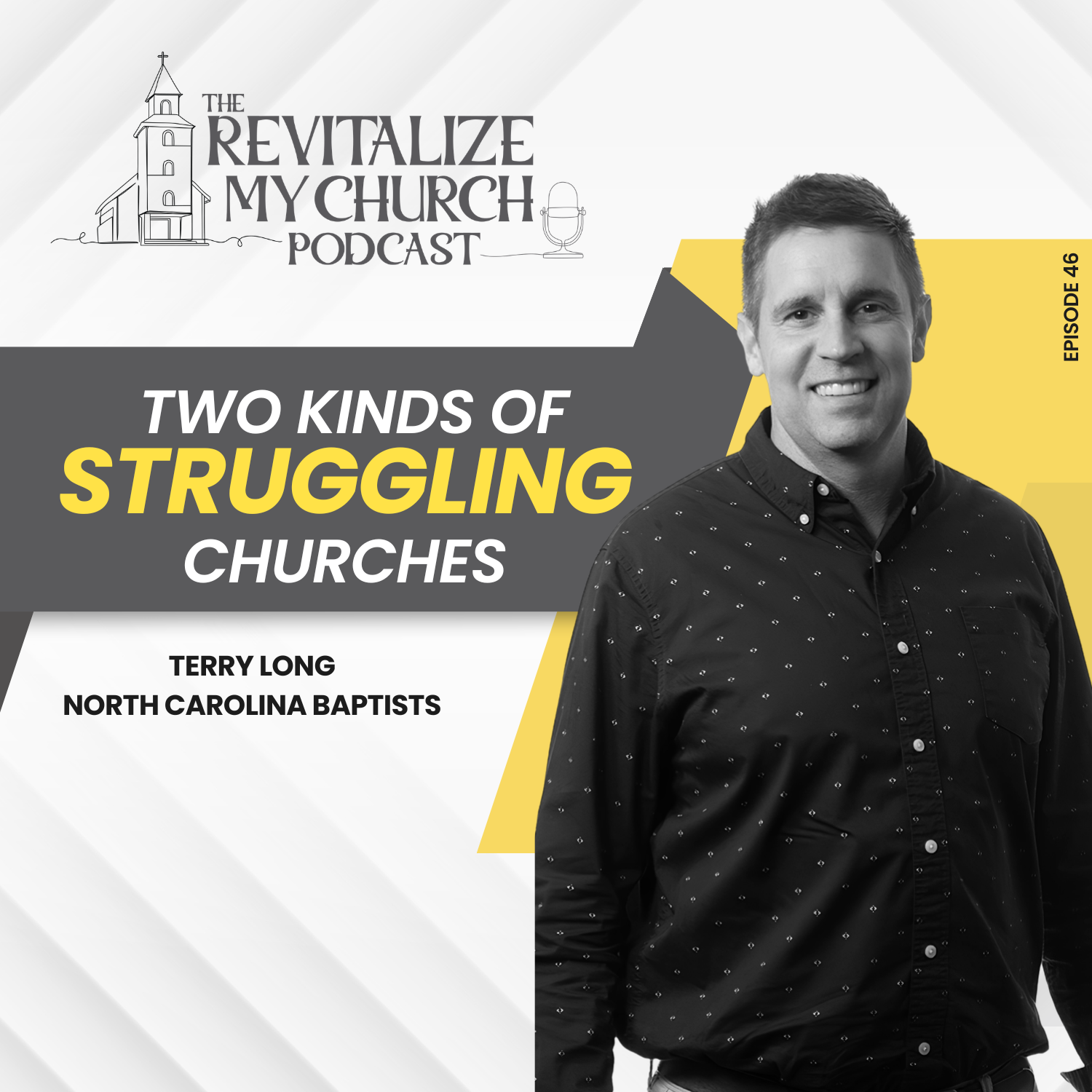 Ep. 046 | Two Kinds of Struggling Churches