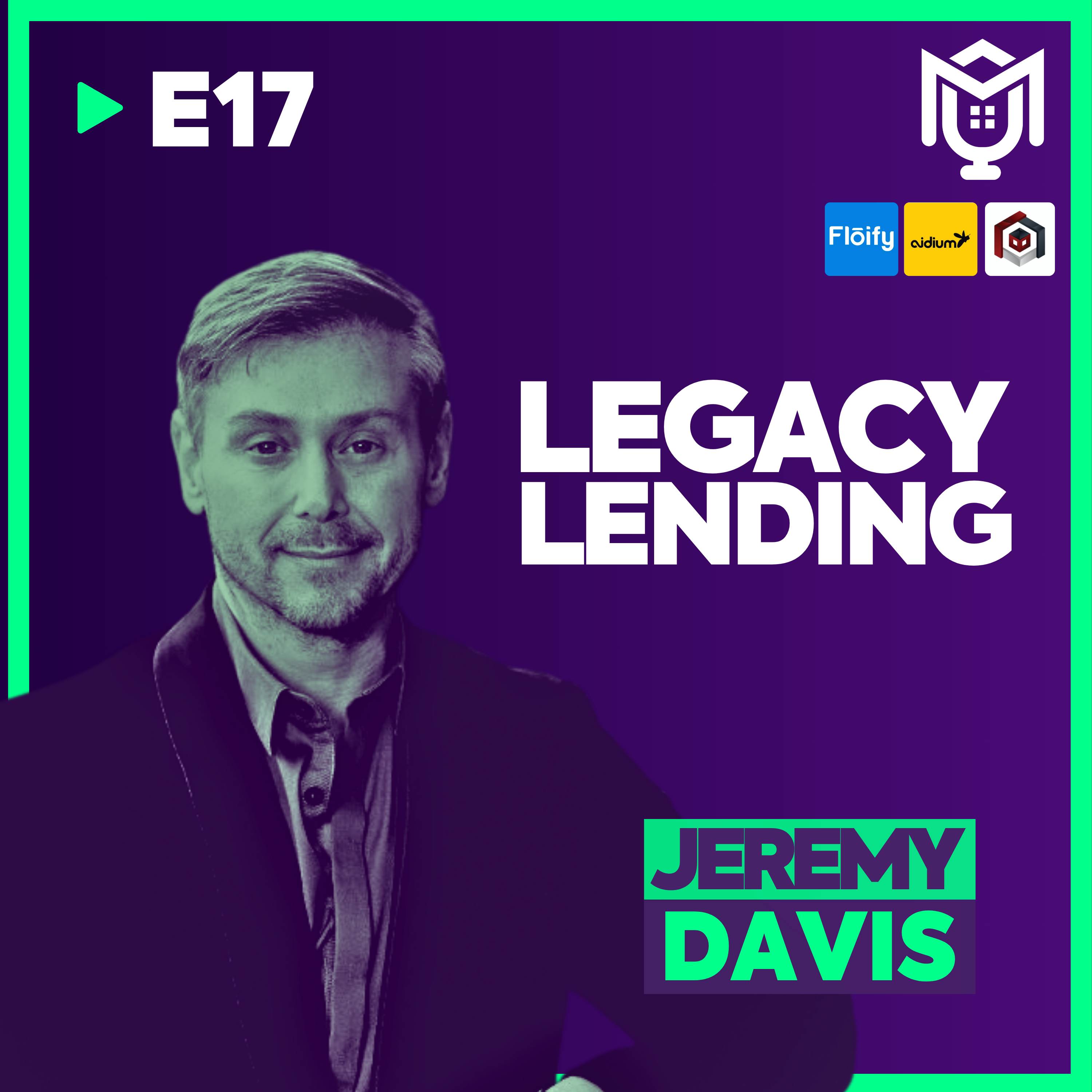 Lending That Builds Legacy ft. Jeremy Davis Lending That Builds Legacy ft. Jeremy Davis