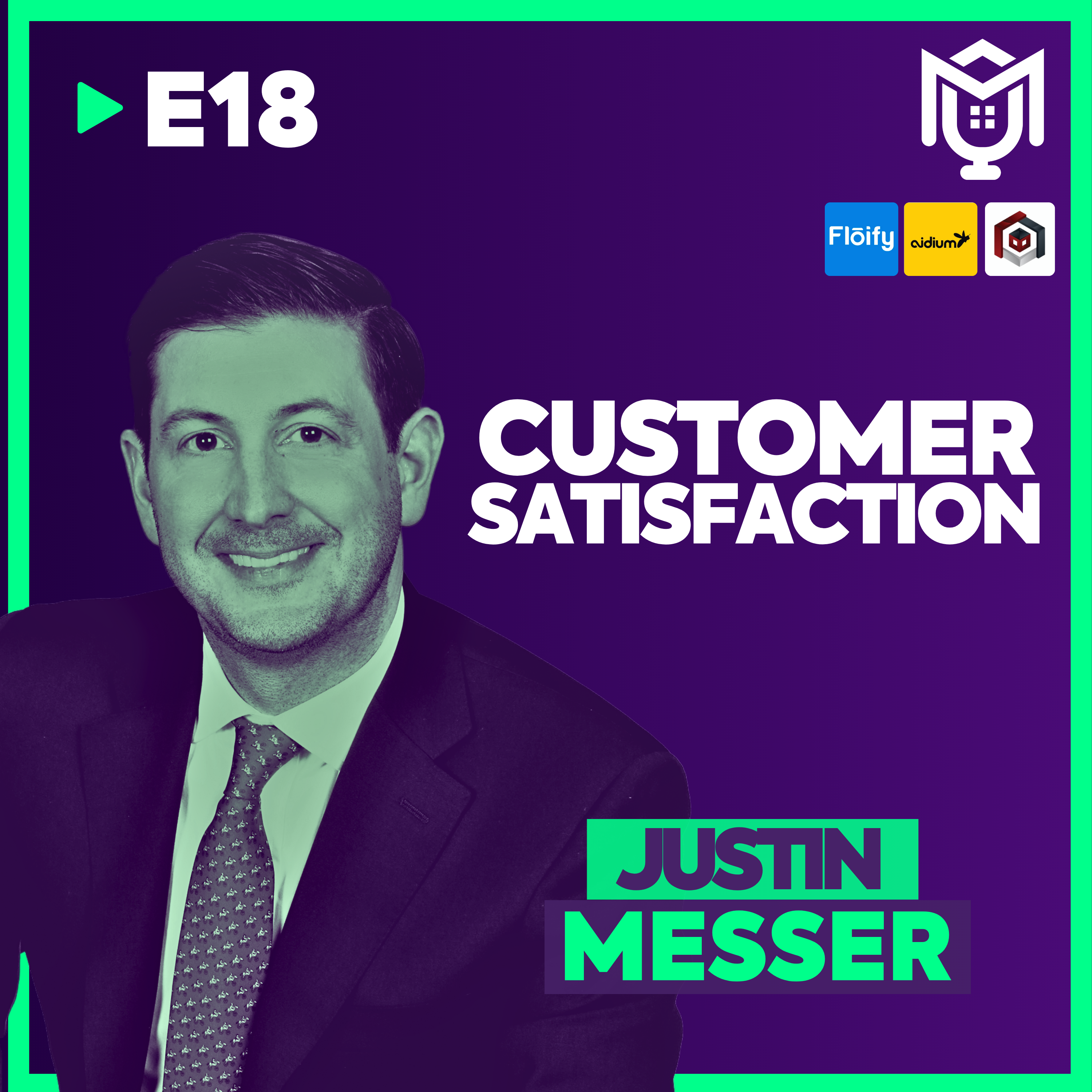 Customer First : The Big Picture ft. Justin Messer Customer First : The Big Picture ft. Justin Messer