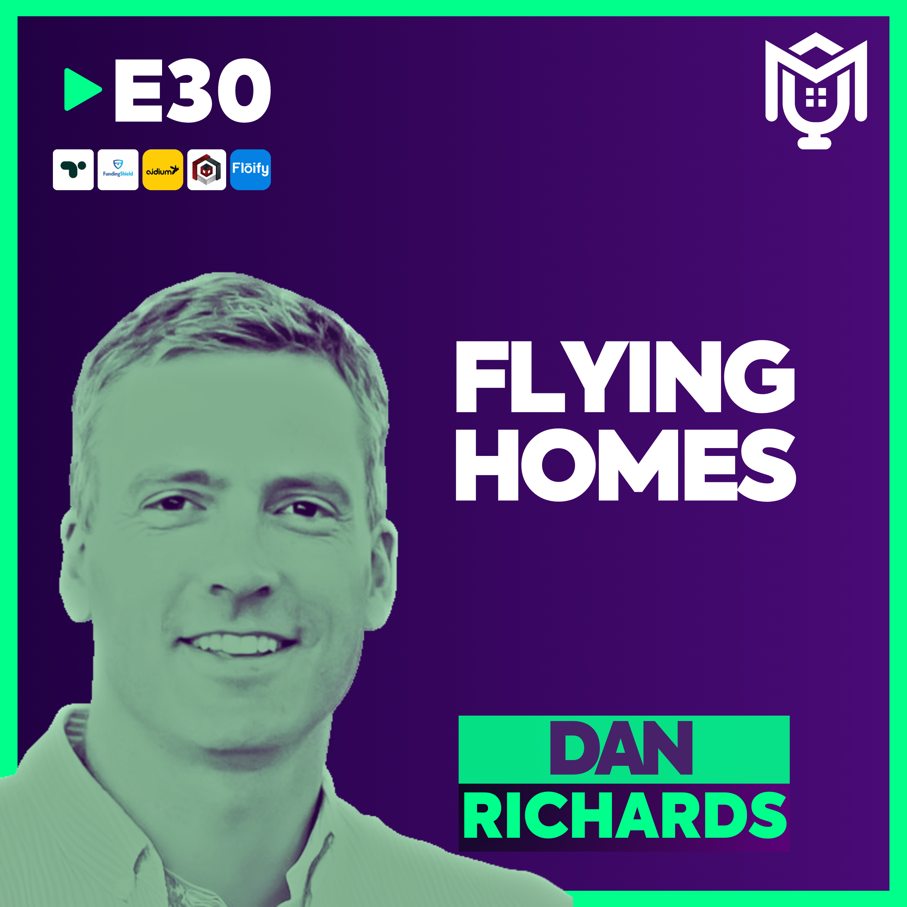 Evolution Of Homebuying | Fly Homes ft. Dan Richards
