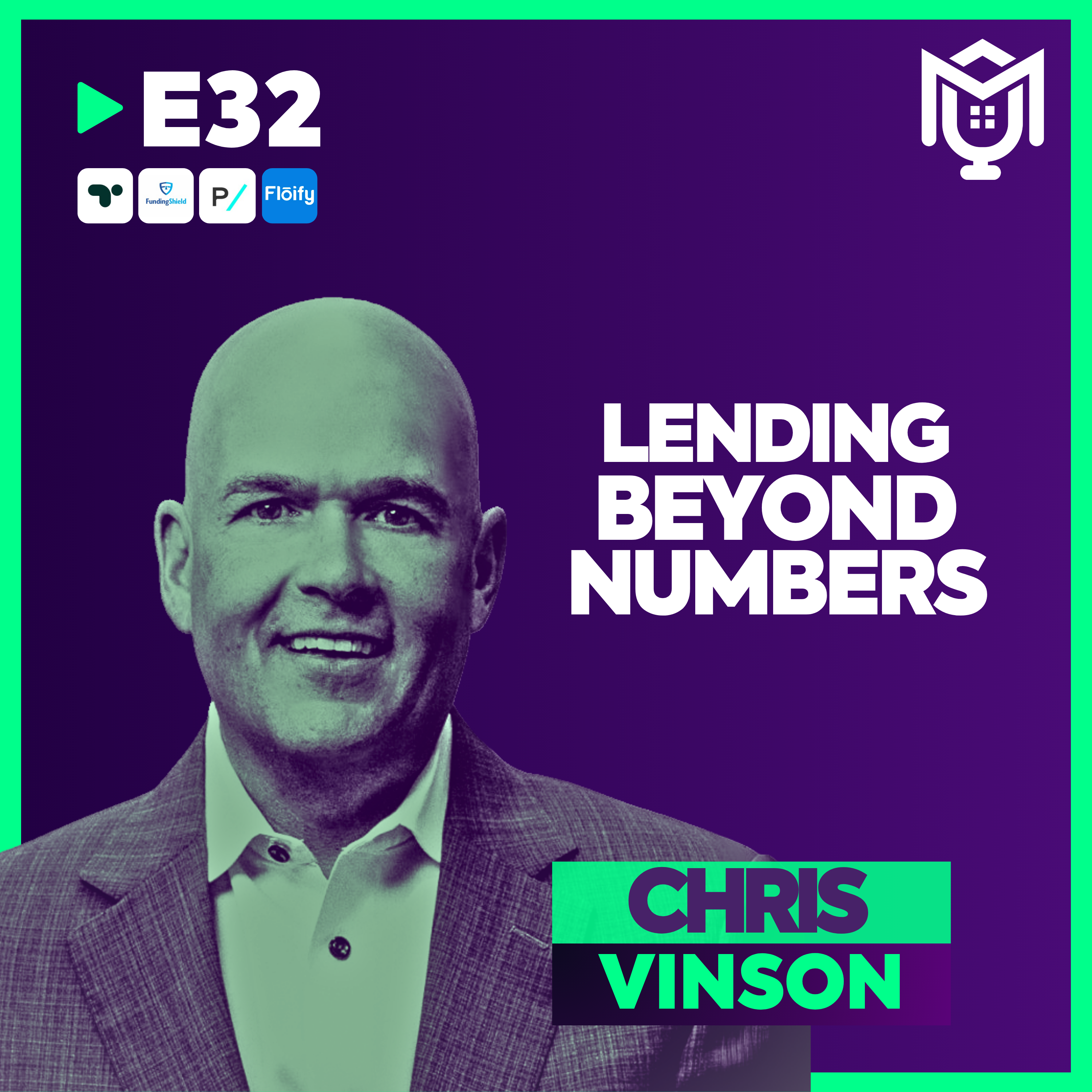 Building Trust : Lending Beyond Numbers ft. Chris Vinson