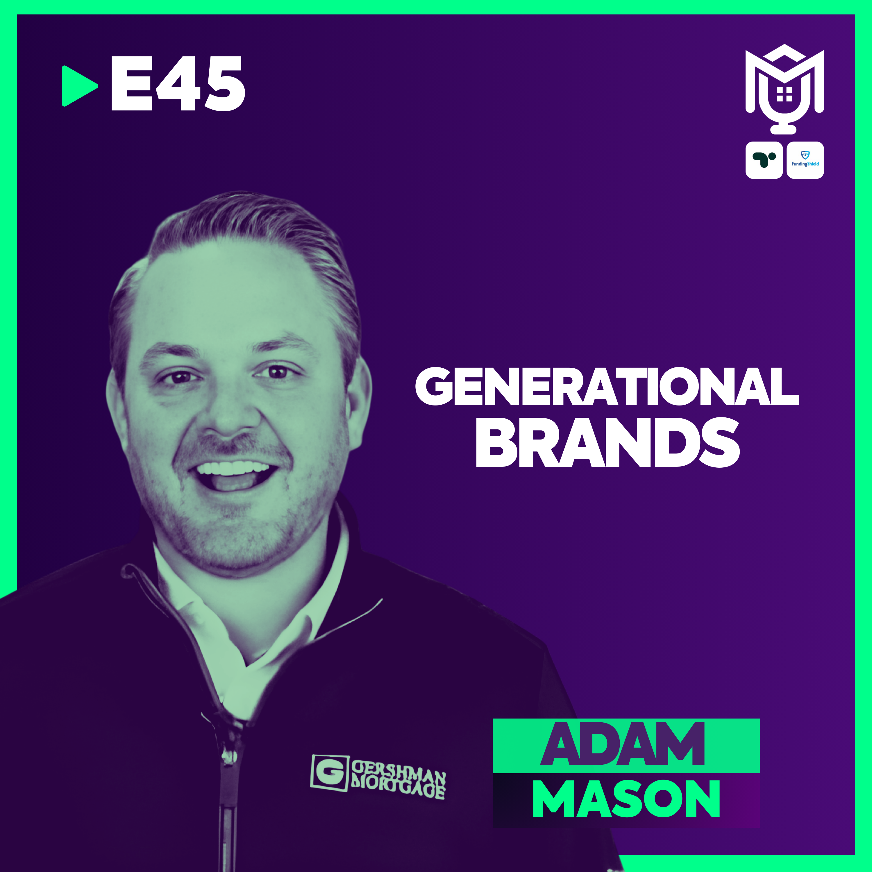 Mortgage Across Decades ft. Adam Mason