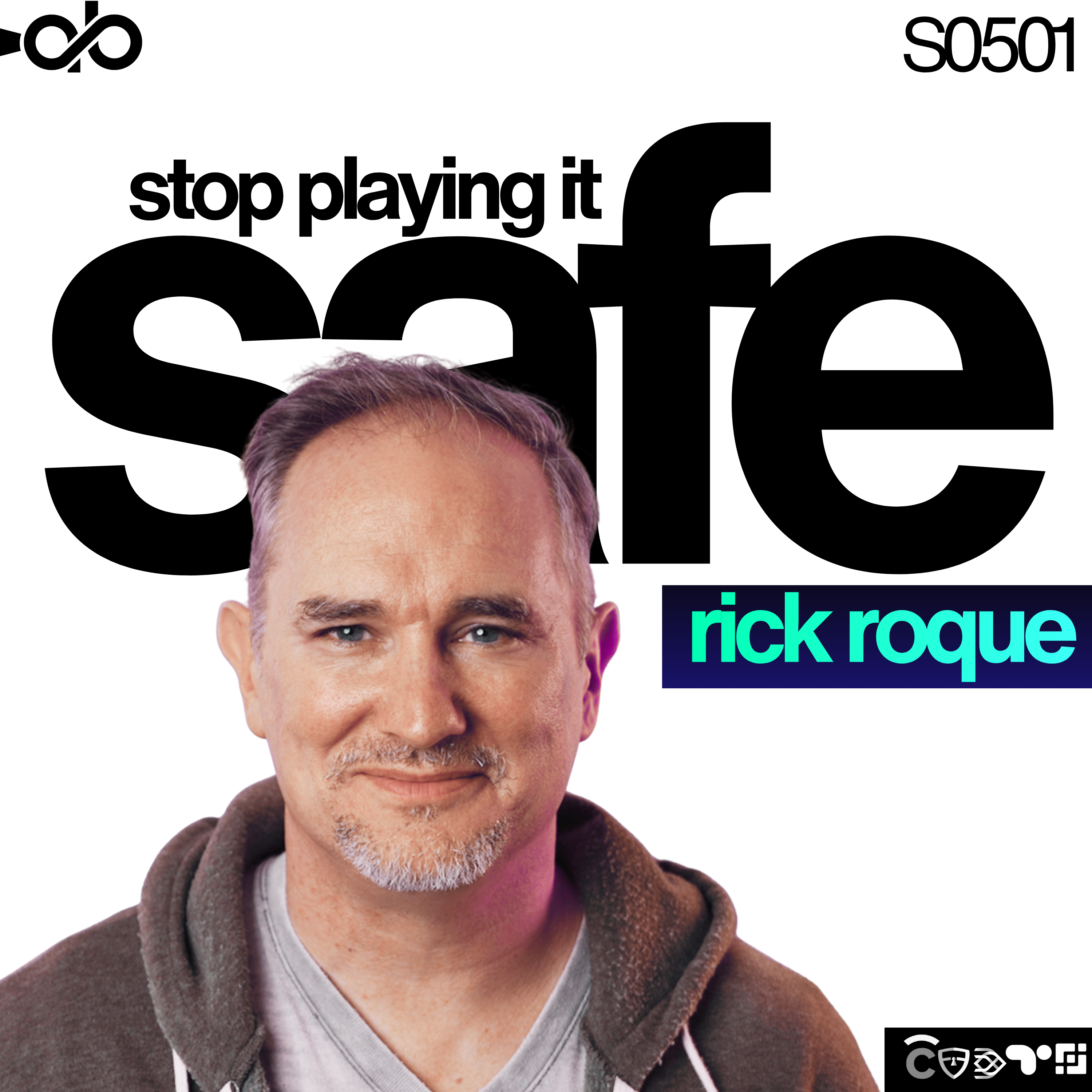 Stop Playing It Safe ft. Rick Roque | S05E01