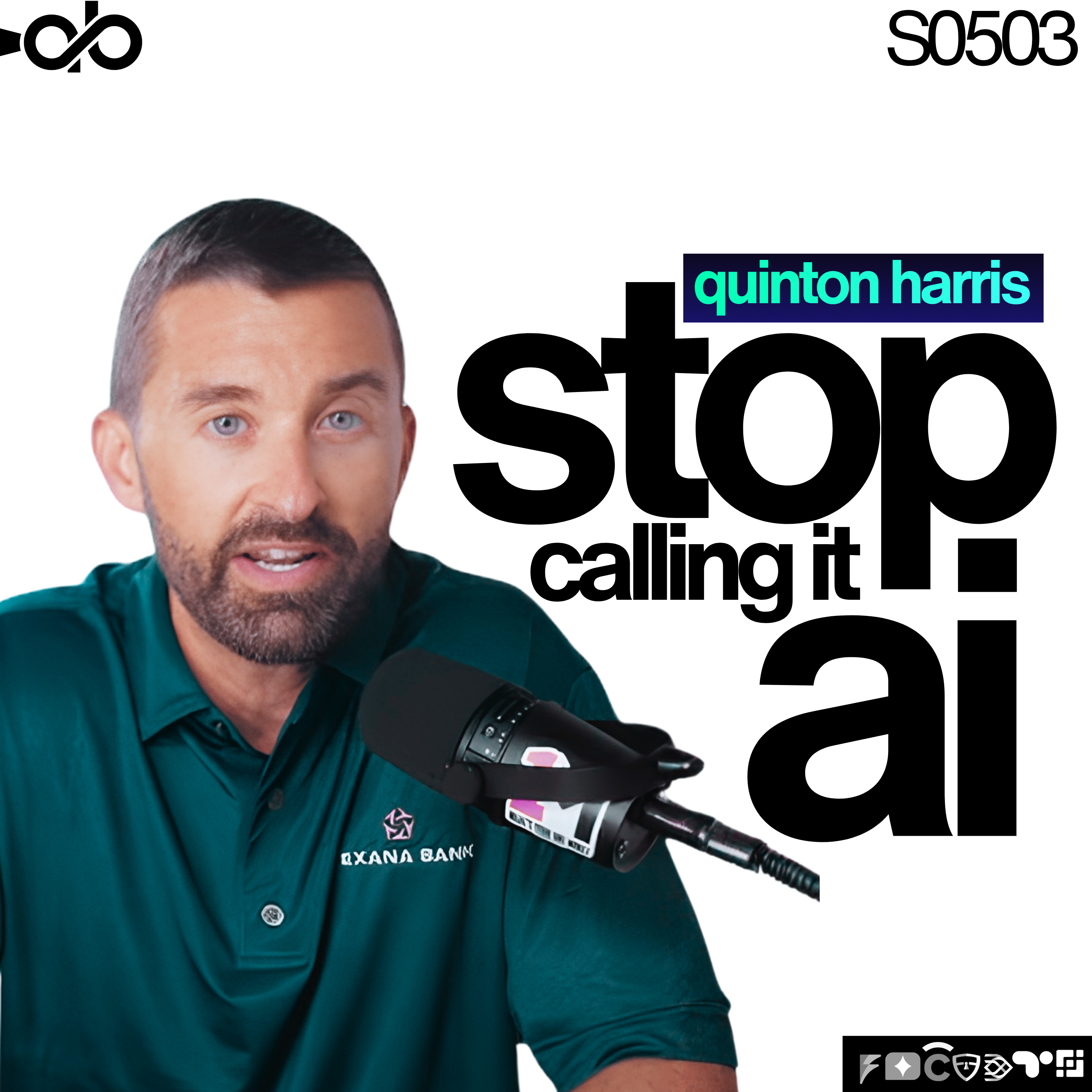 Stop Calling Everything AI ft. Quinton Harris | S05E03 Stop Calling Everything AI ft. Quinton Harris | S05E03