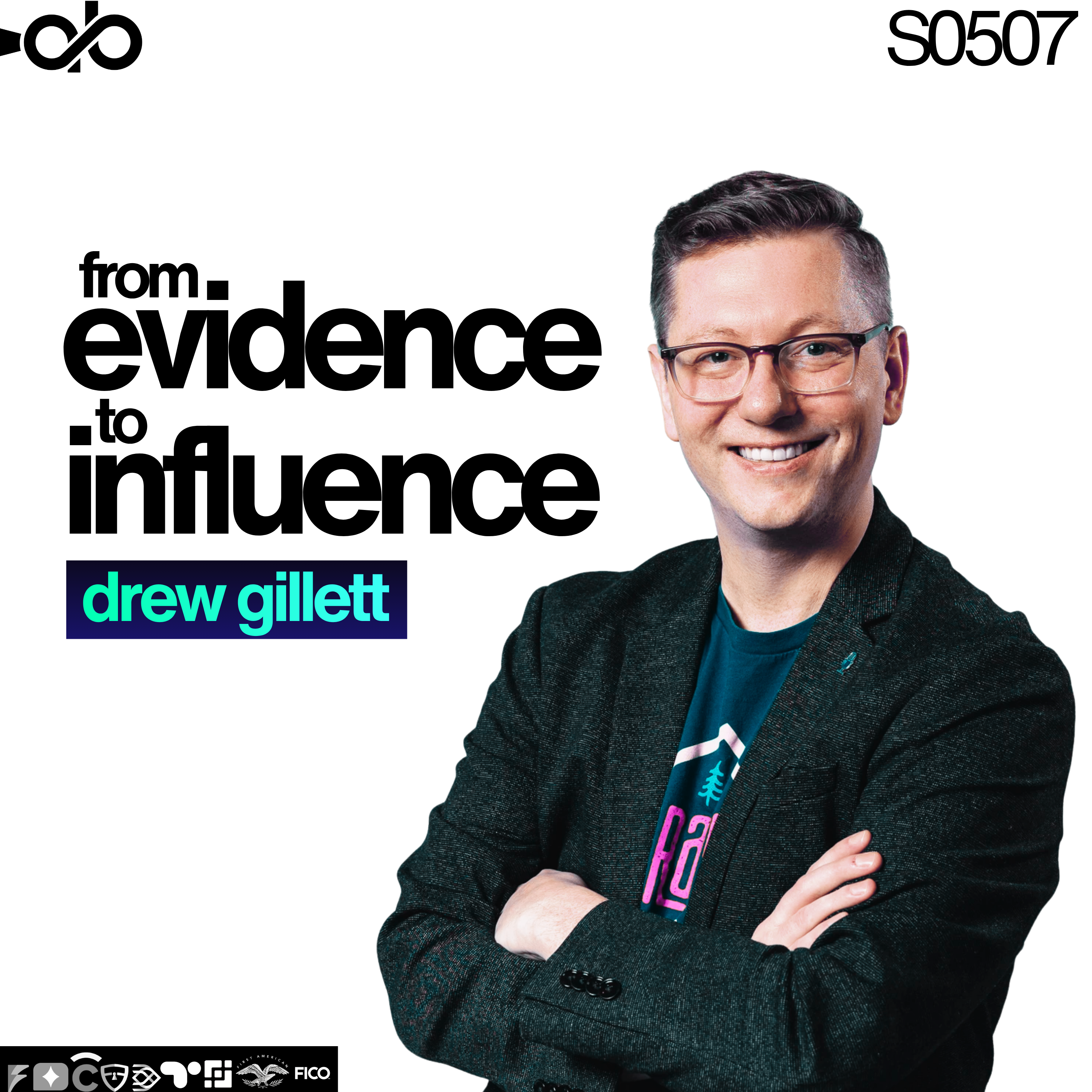 From Evidence To Influence ft. Drew Gillett