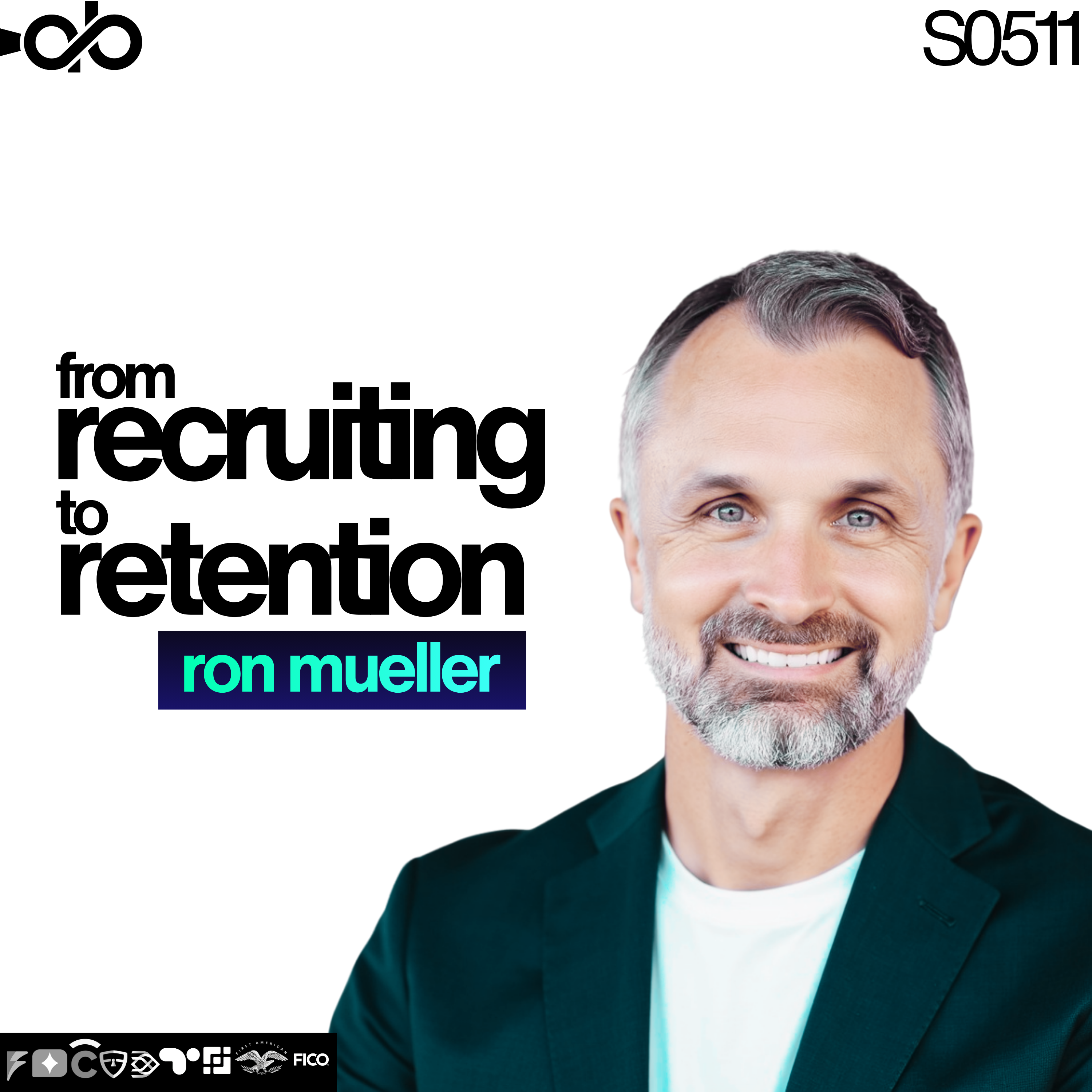 From Recruiting To Retention ft. Ron Mueller