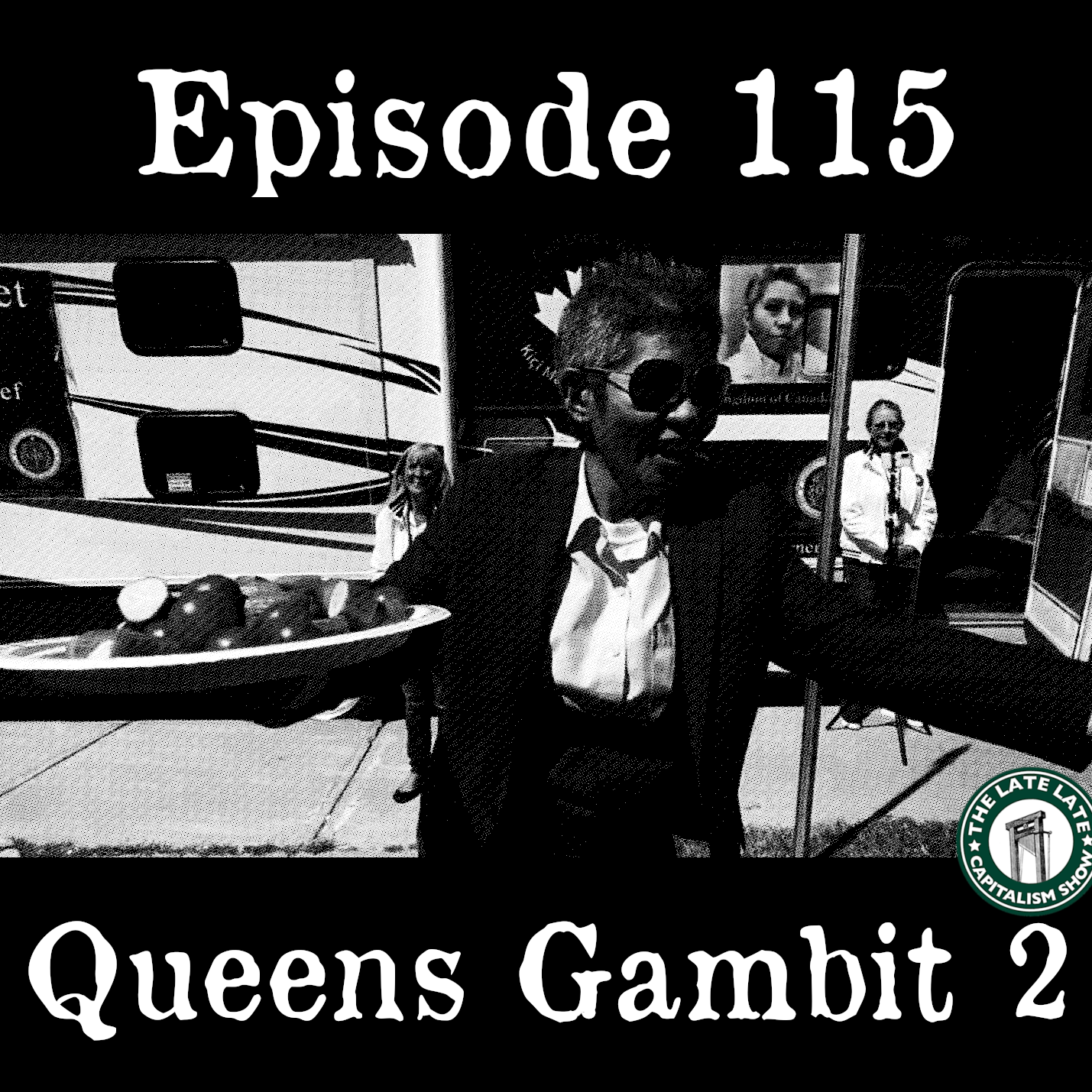 EP 115: Queen’s Gambit 2