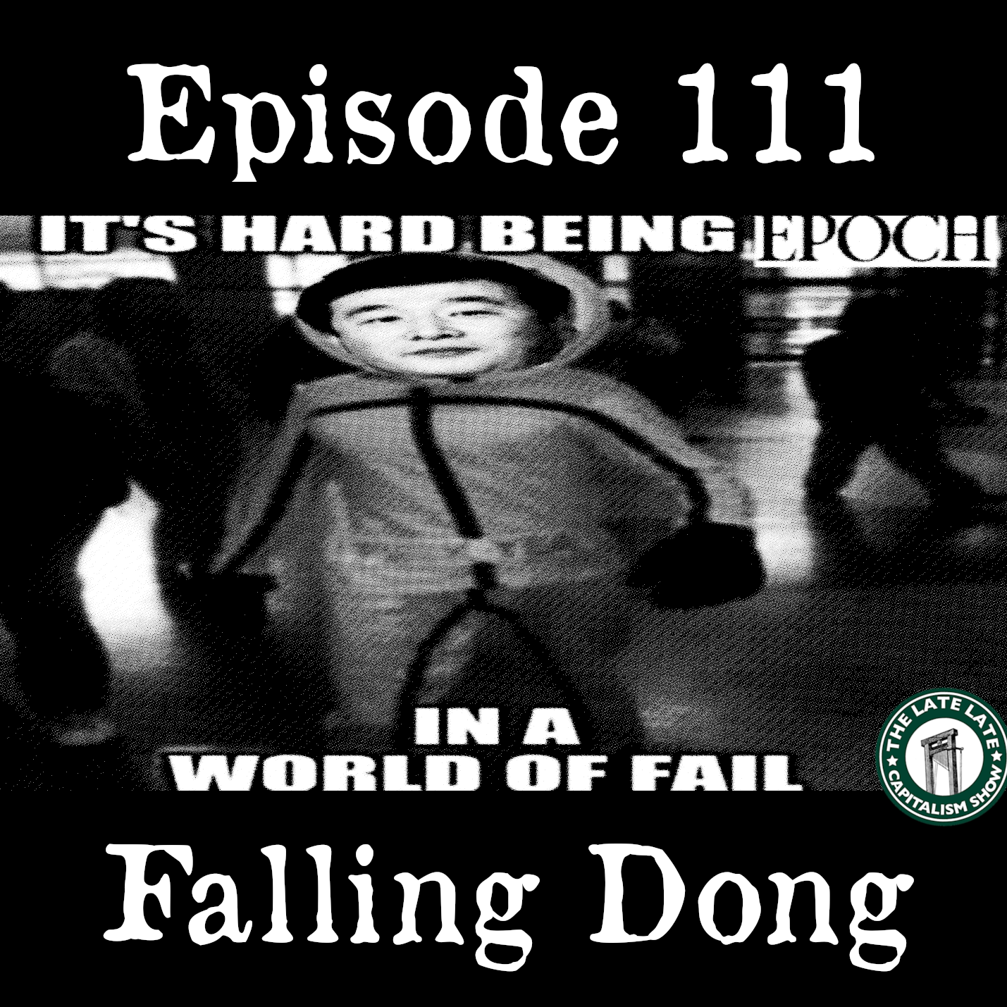 EP 111: Falling Dong