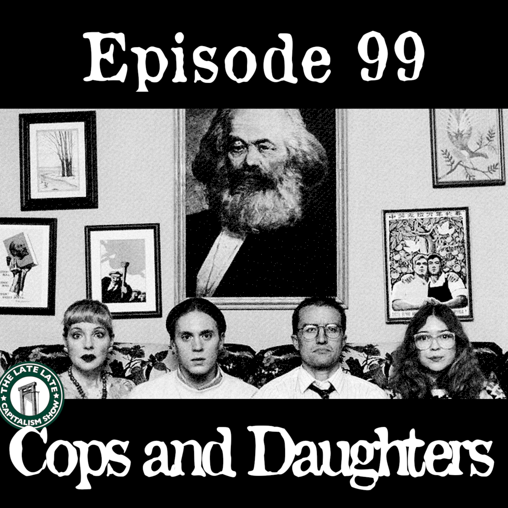 EP 99: Cops and Daughters