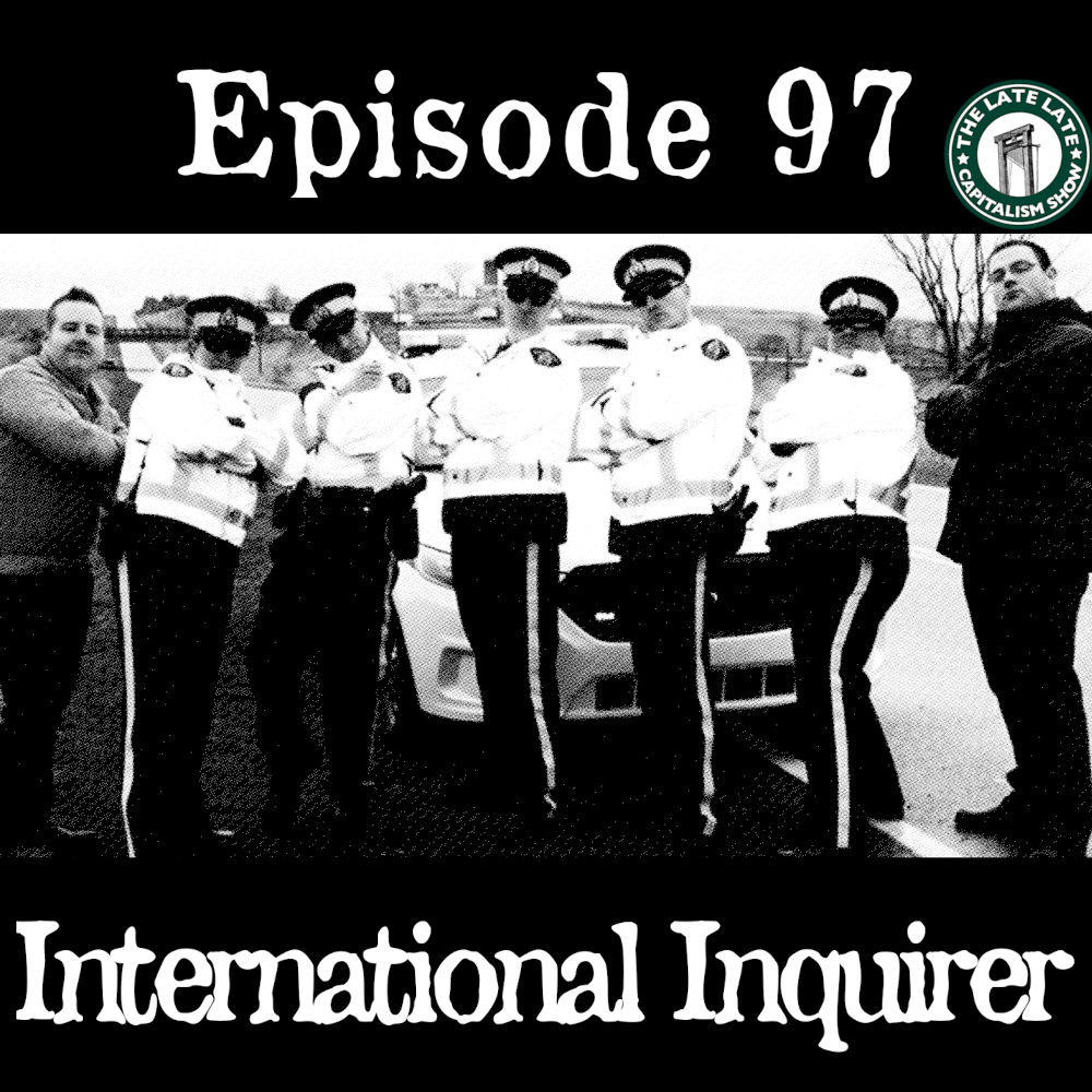 EP 97: International Inquirer