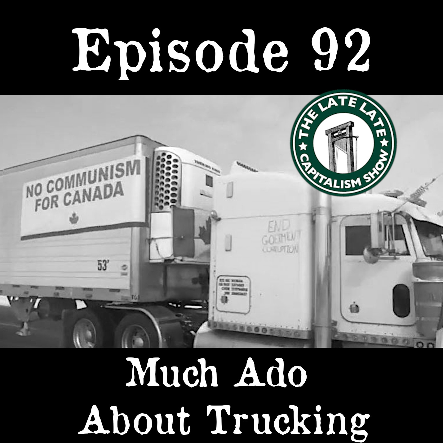 EP 92: Much Ado About Trucking