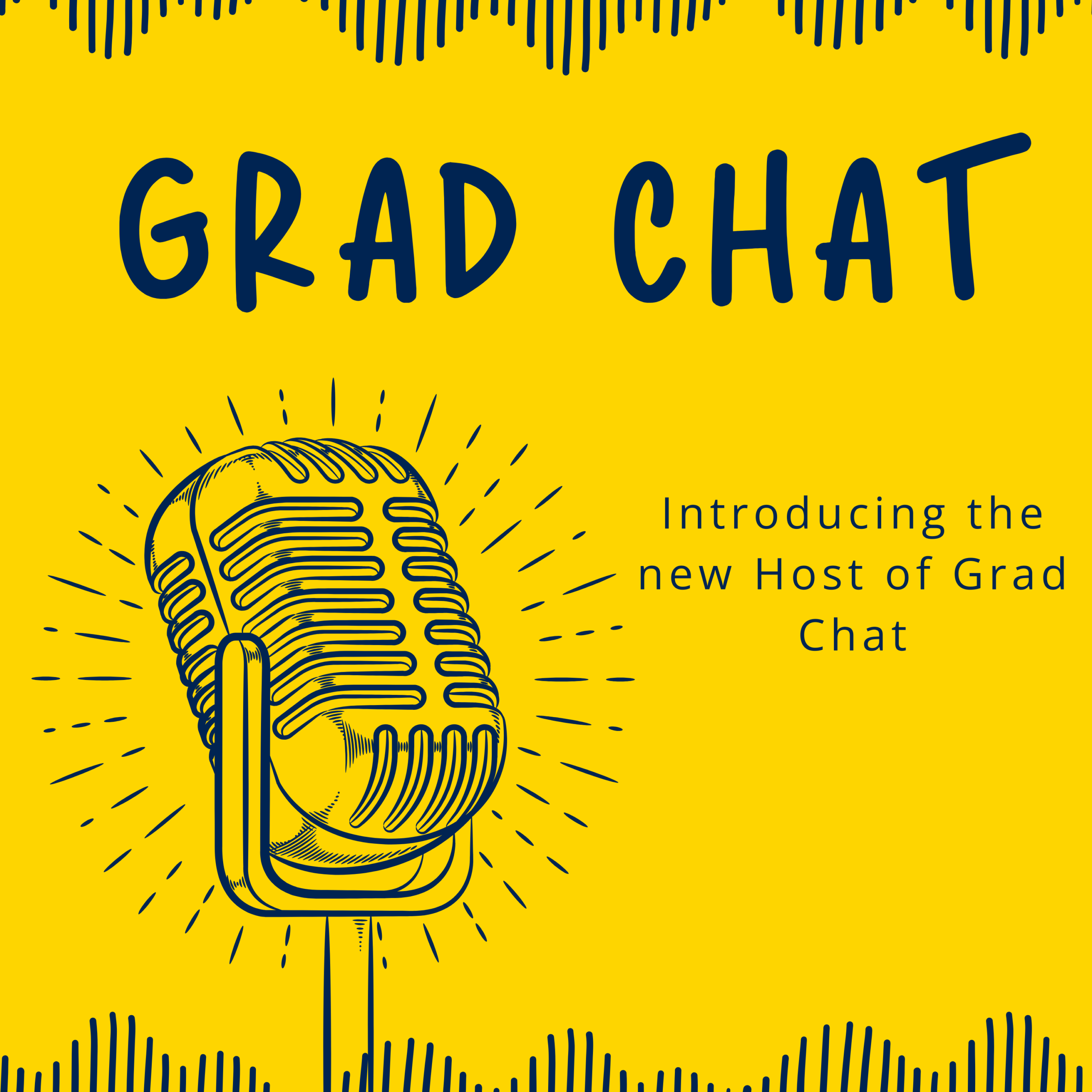 Introducing the New Host of Grad Chat