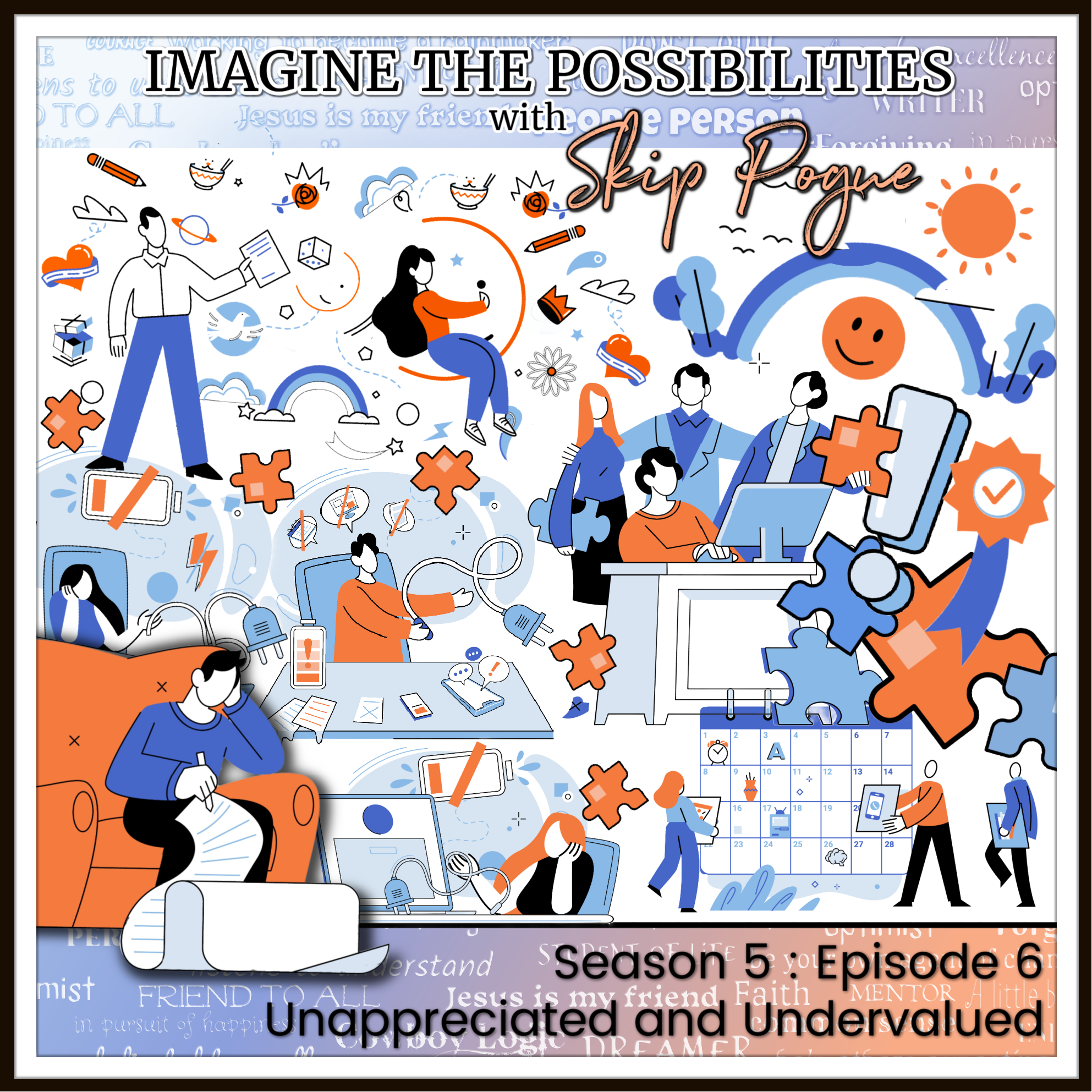 Unappreciated and Undervalued