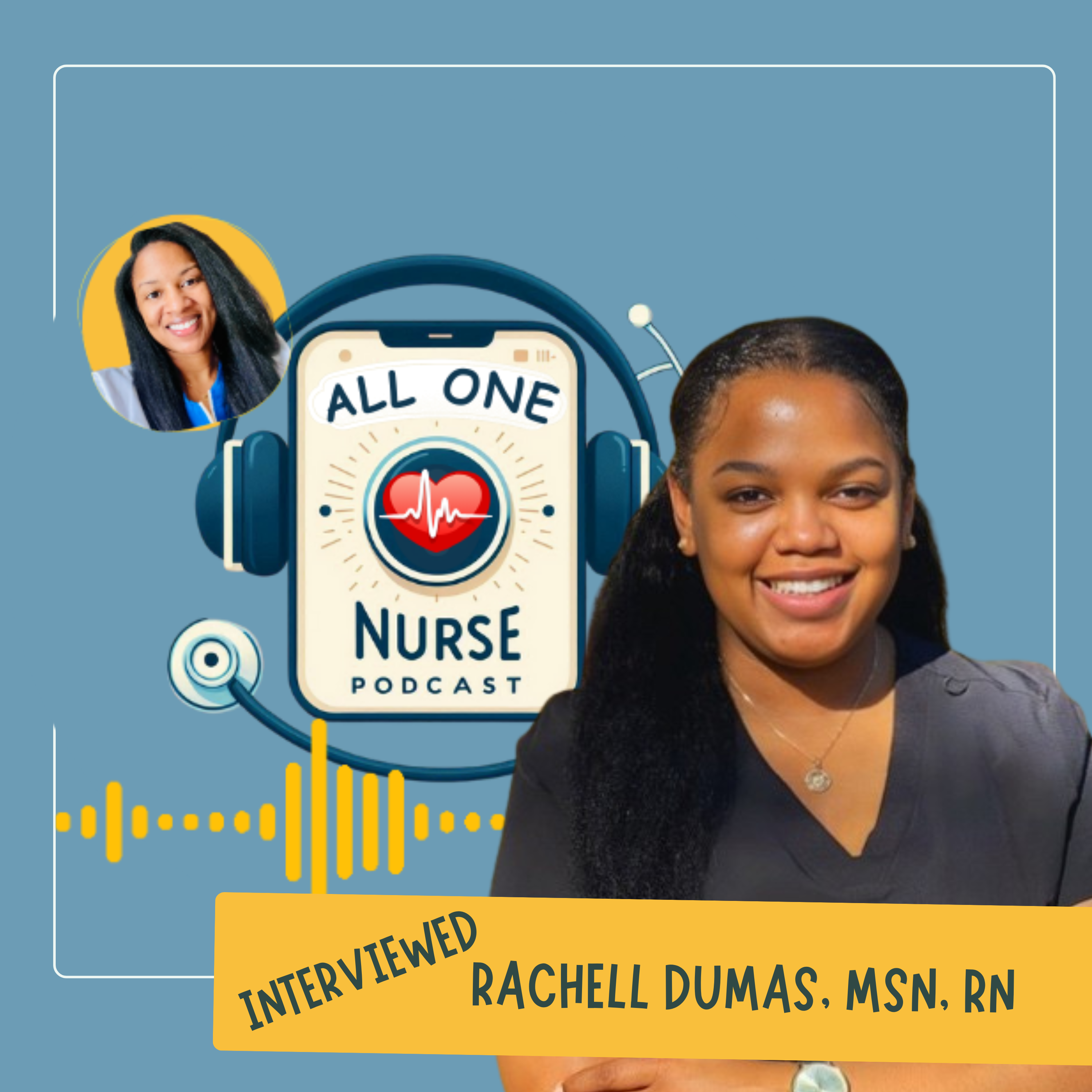 A Light After Nine: Journey Through Grief, Advocacy, and Nursing with Rachell Dumas