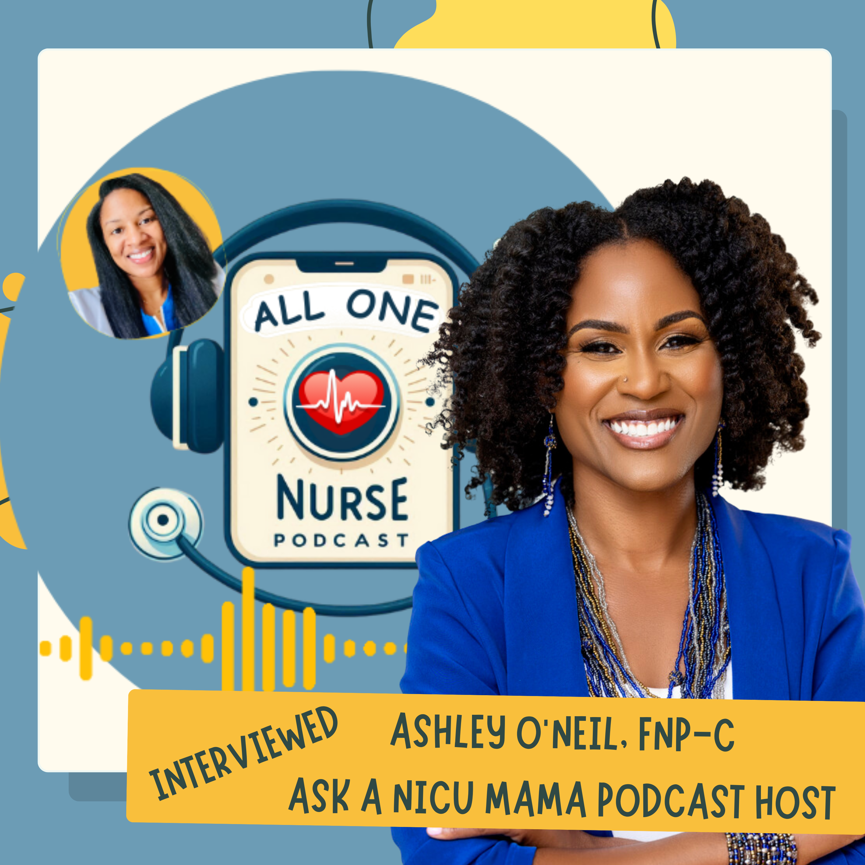 NICU Mama Podcast Host Ashley O'Neil shares Nursing Journey, Grieve, & Resilience