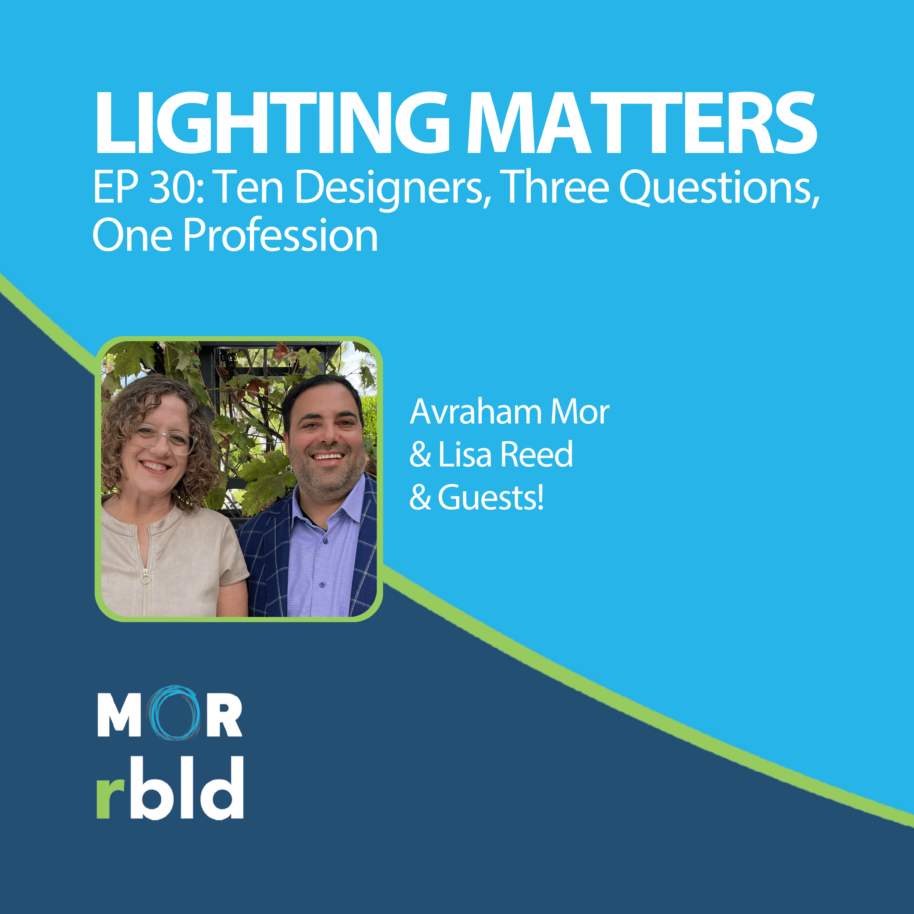 Episode 30: Ten Designers, Three Questions, One Profession