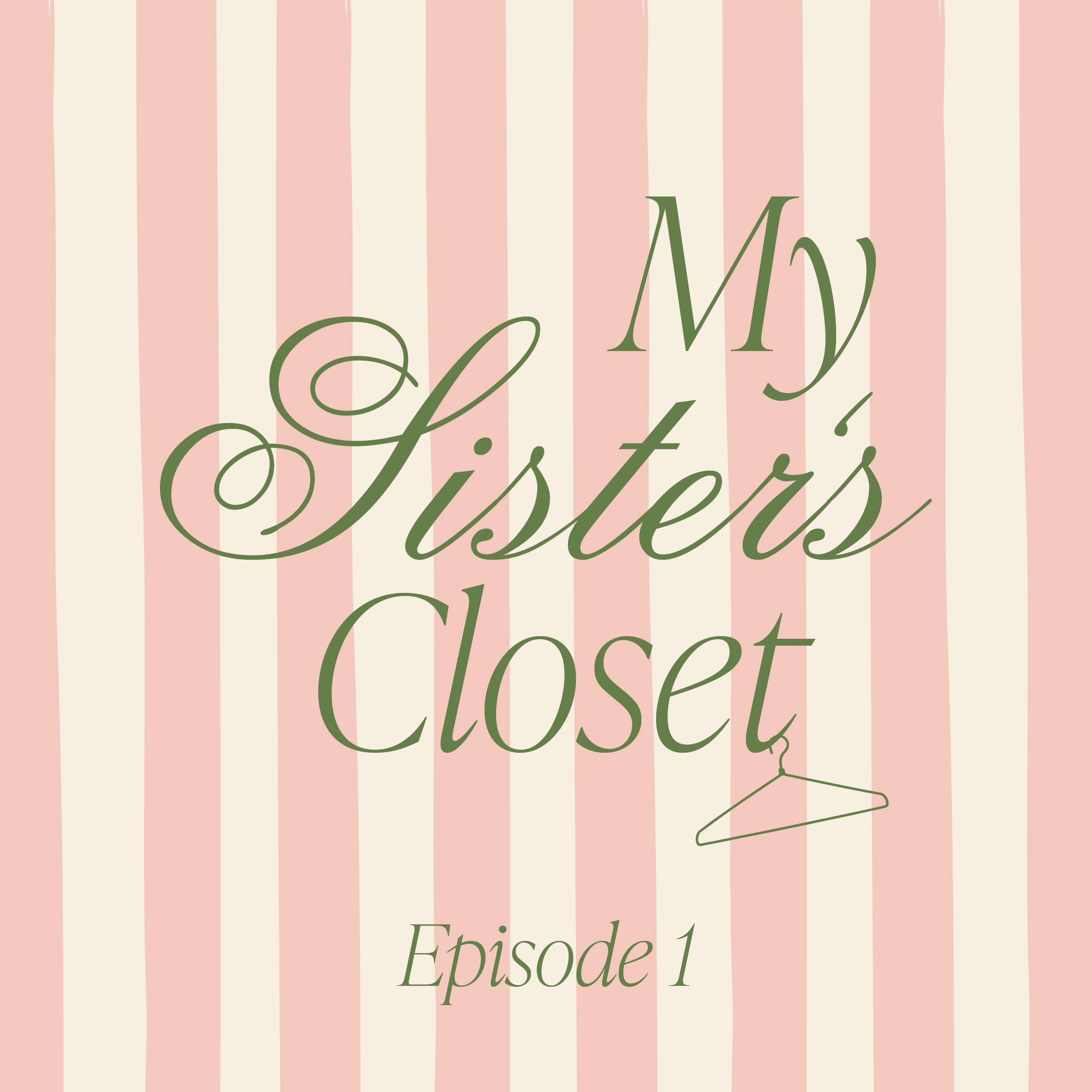 Episode 1: Welcome to the Sisterhood!