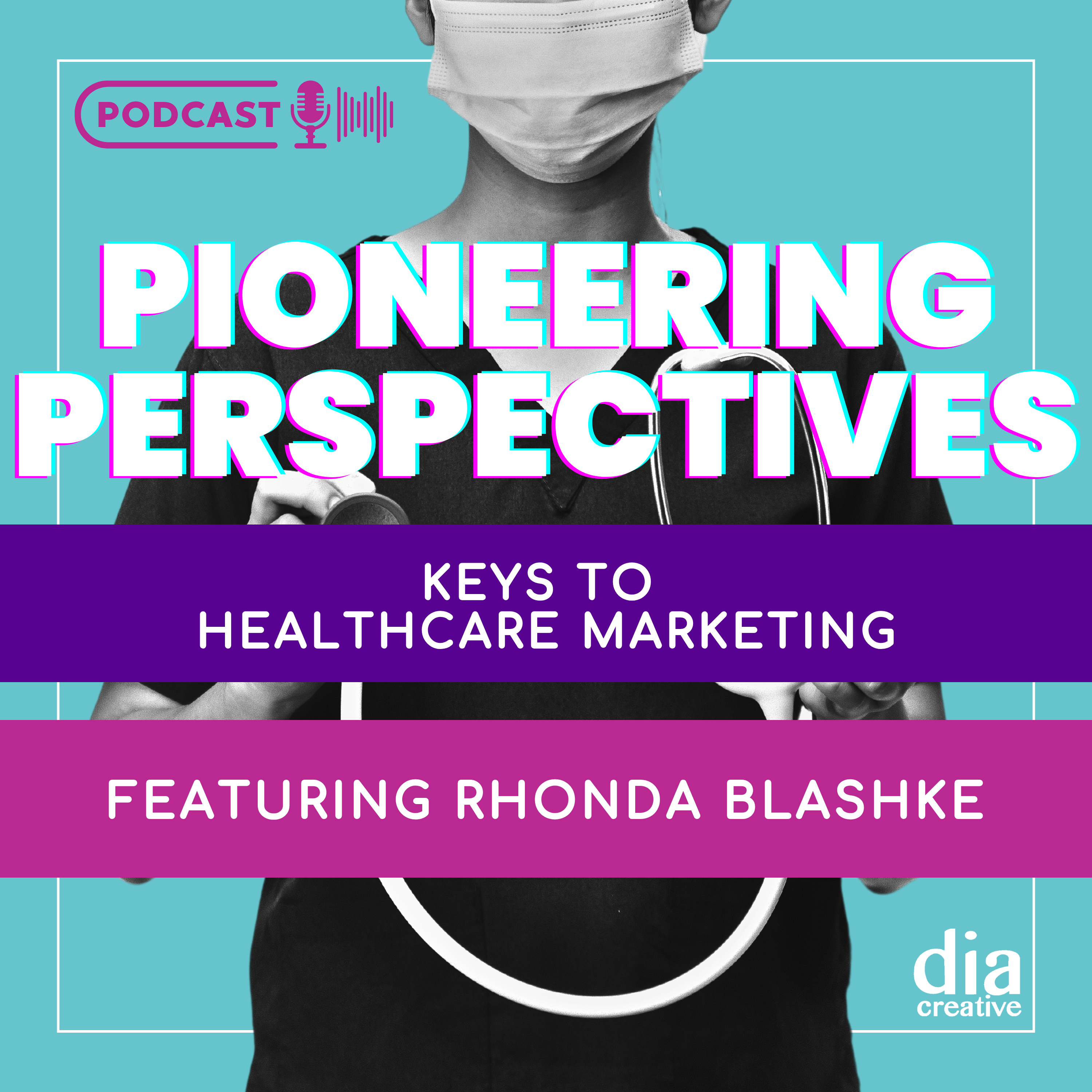 Rhonda Blashke - Keys to Healthcare Marketing