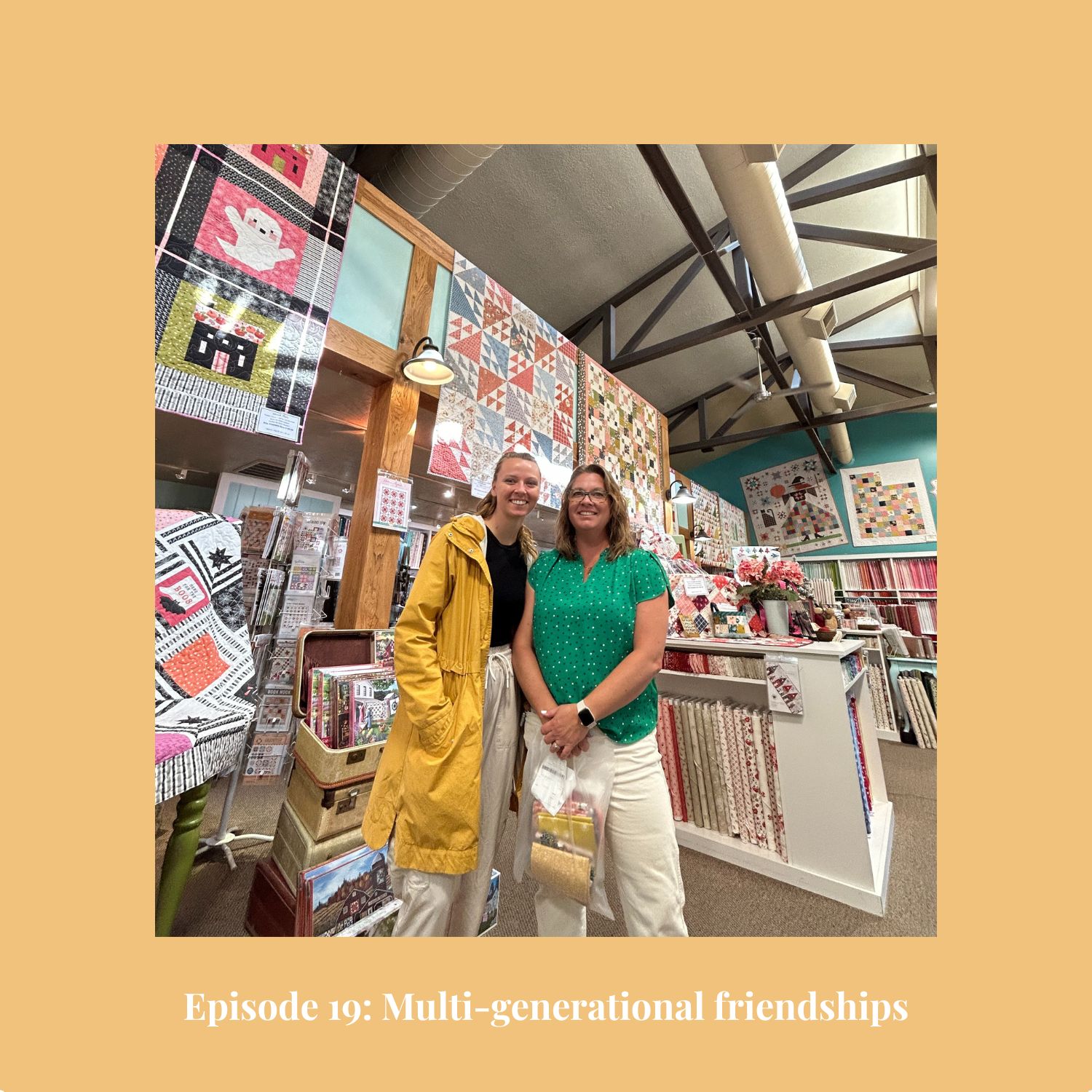 Episode 19: Multi-generational friendships